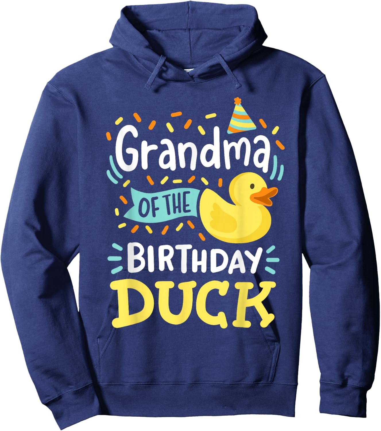 Grandma Of The Birthday Duck Boy Rubber Duck Bday Family Hoodie - Hoodie | Navy