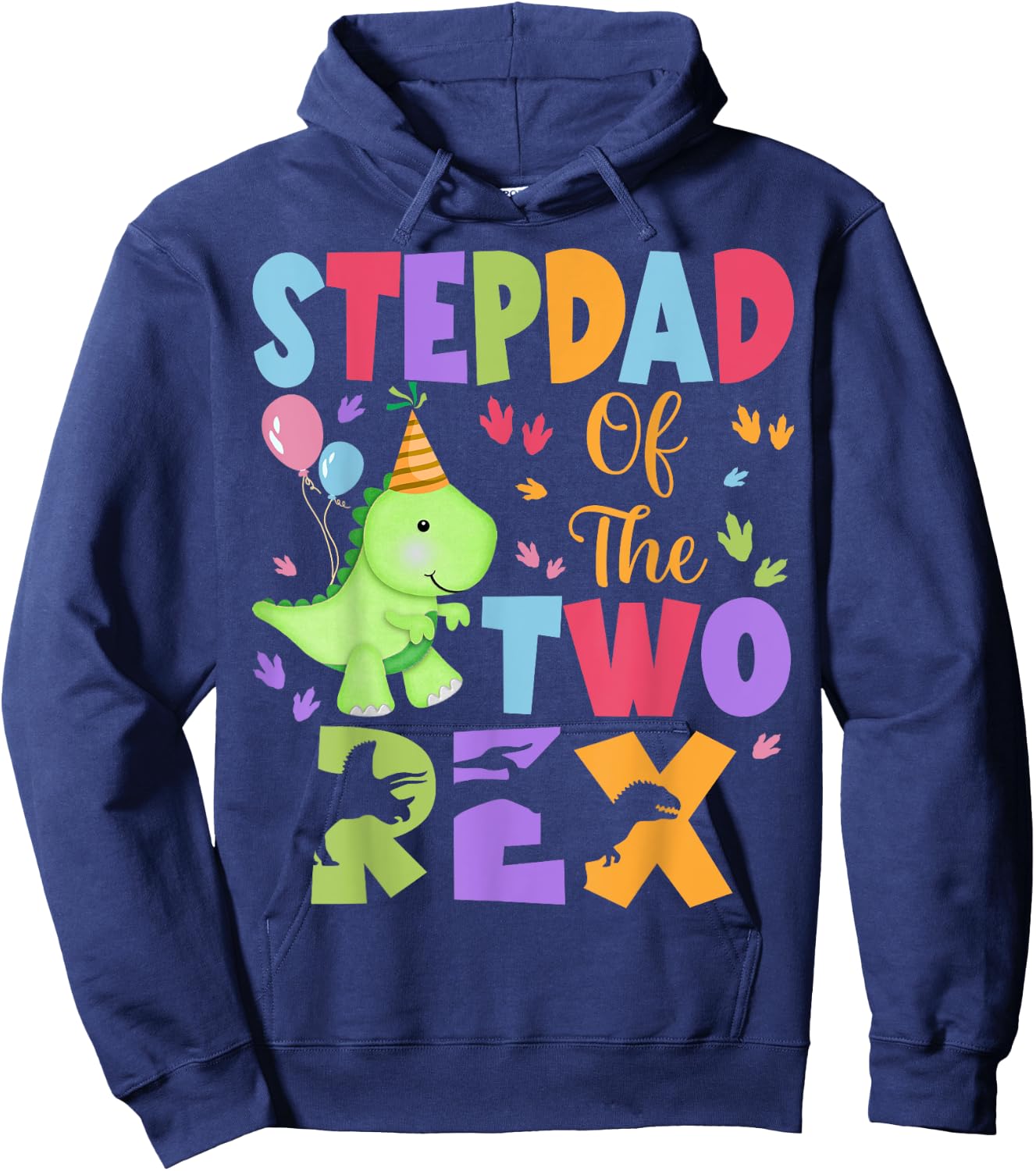 StepDad Of The Two Rex Birthday Dinosaur Family Matching Hoodie - Hoodie | Navy