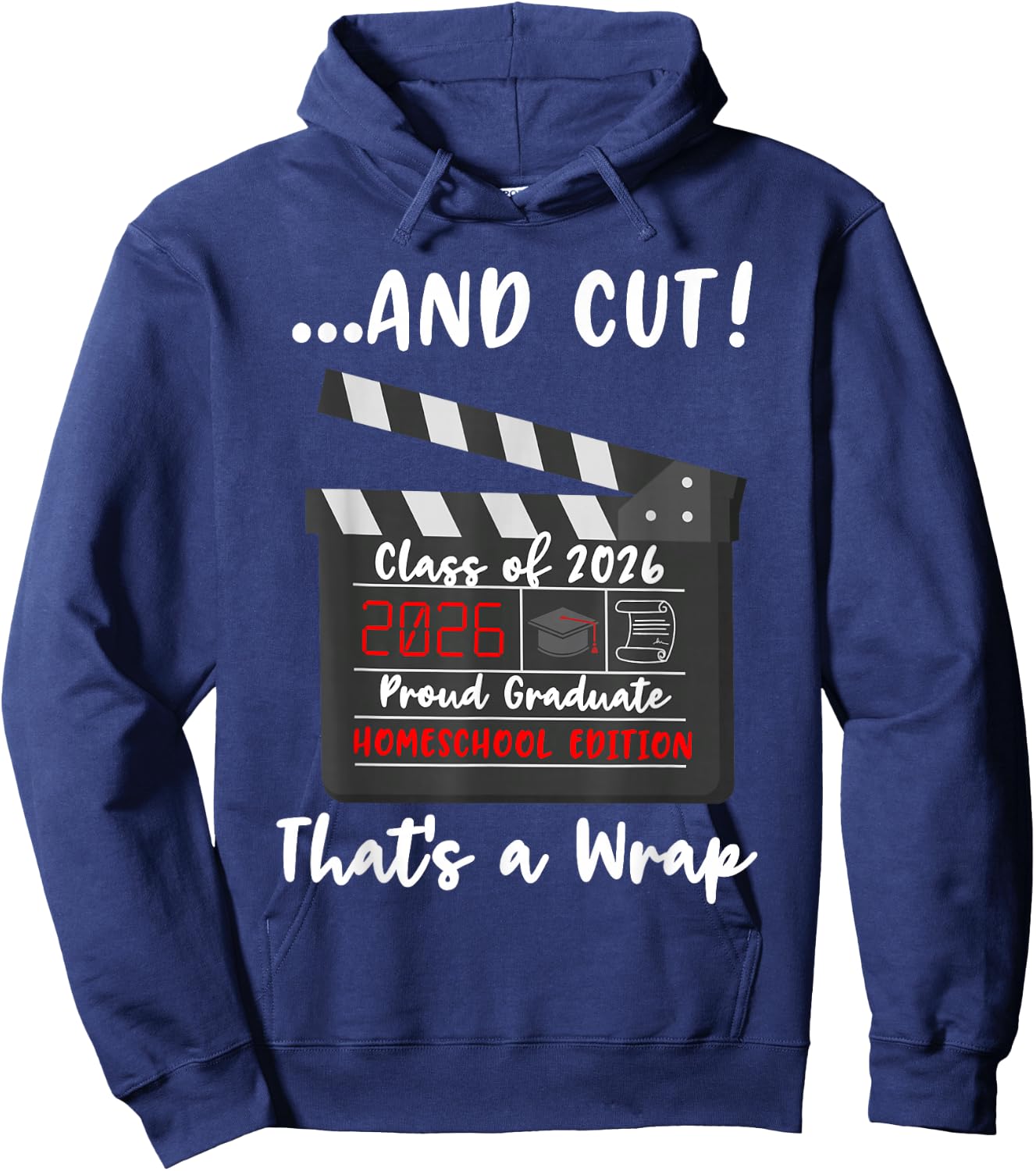 Homeschool Graduation Class of 2026 Last Day of School Hoodie - Hoodie | Navy