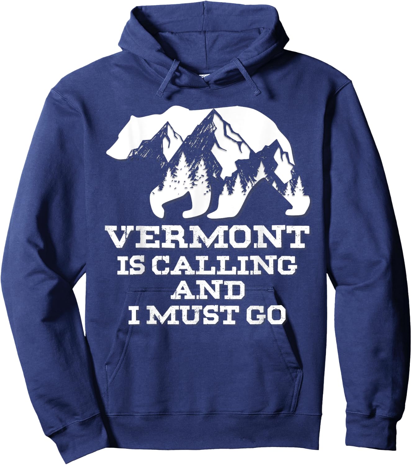 Vermont Is Calling And I Must Go Bear And Mountains Hoodie - Hoodie | Navy