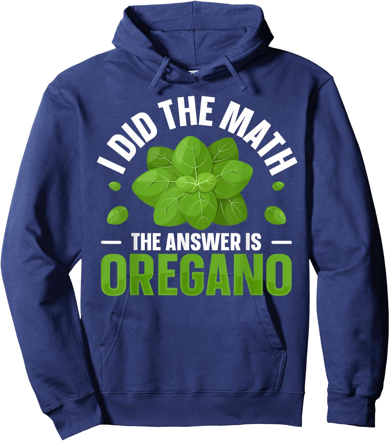 Oregano Spices and Herbs Quote for a Oregano fan Hoodie - Hoodie | Navy