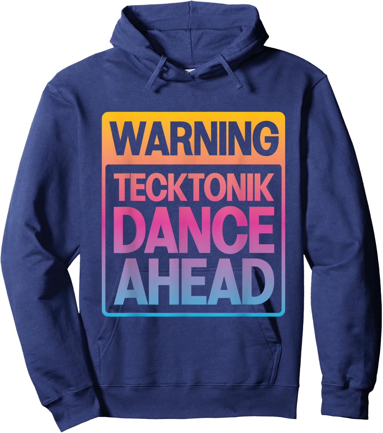 Warning: Tecktonik Dance Ahead , Black, S Hoodie - Hoodie | Navy