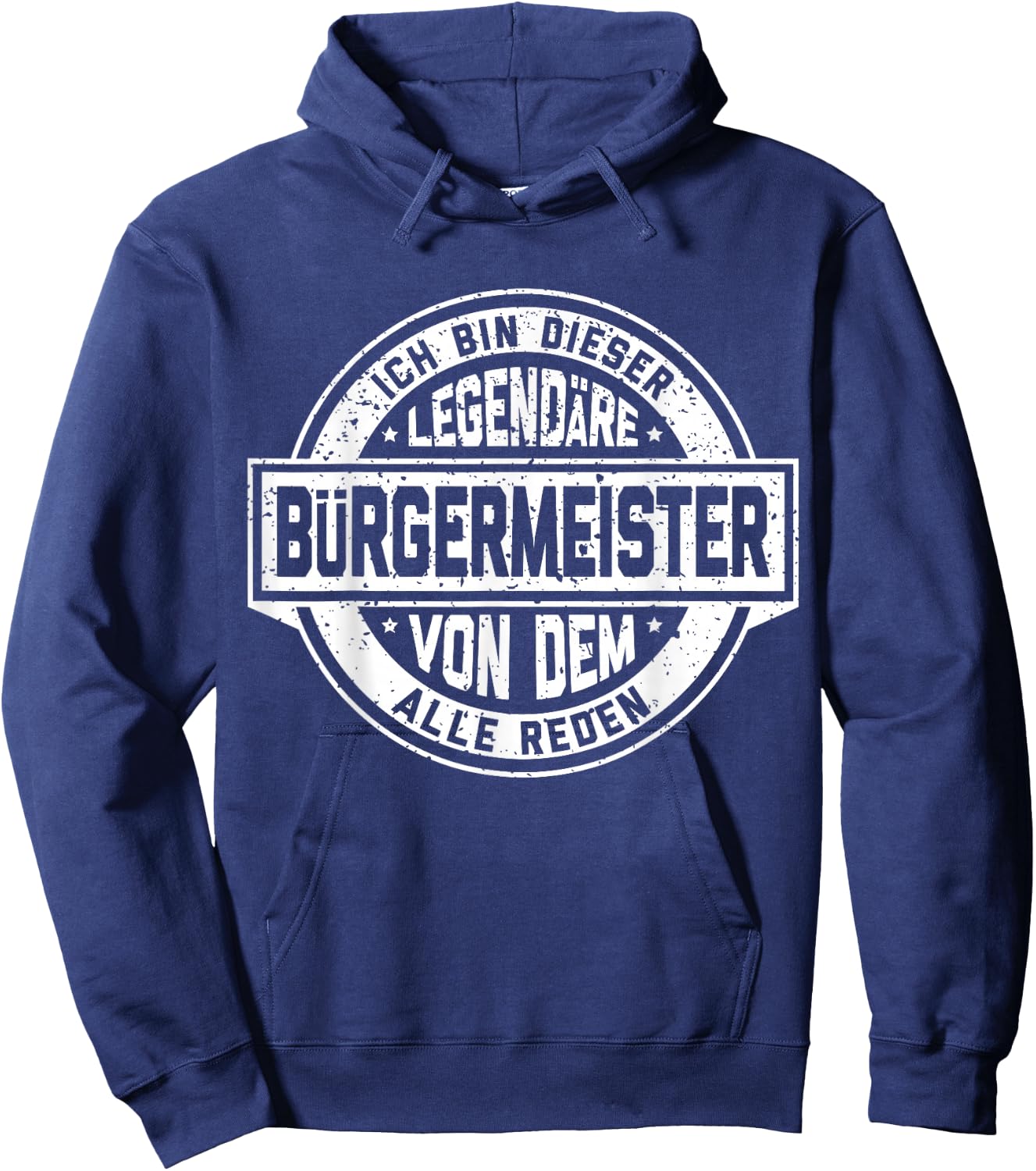 Bürgermeister Legend Funny Vintage Slogan , black, s Hoodie - Hoodie | Navy