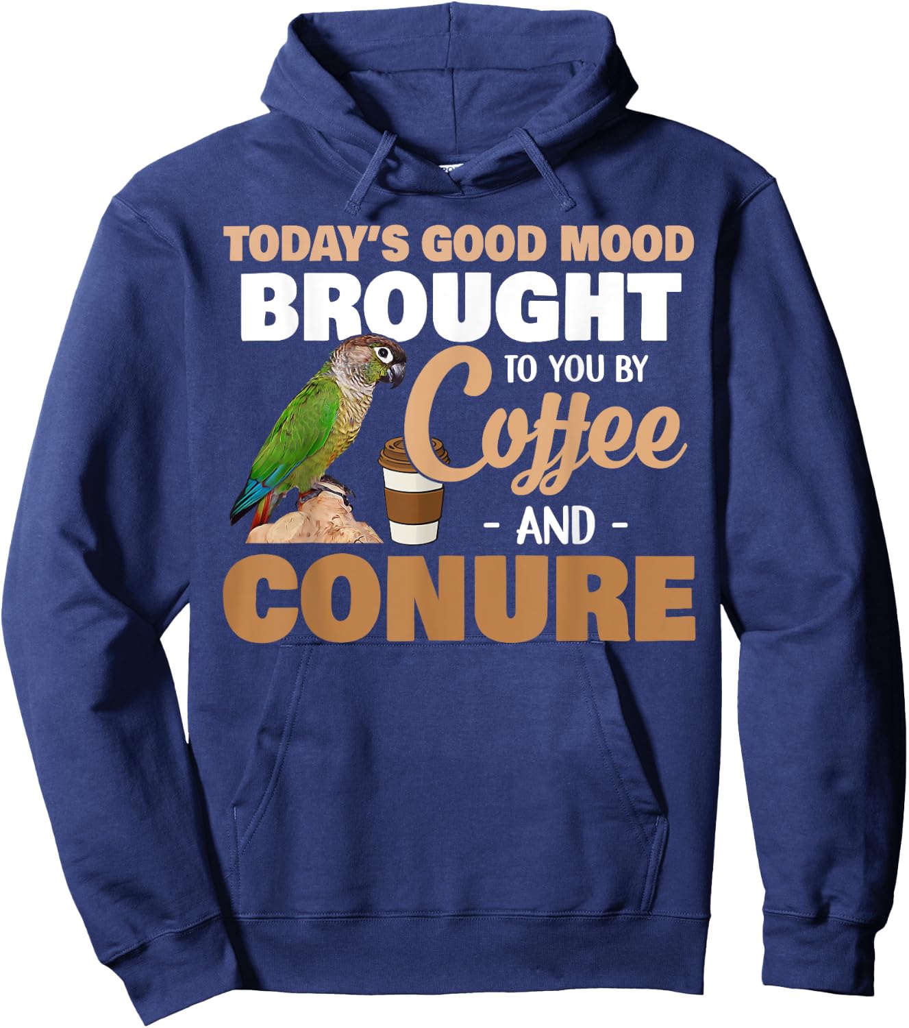 Green Cheek Conure, Good Coffee and Conure Parrot Hoodie - Hoodie | Navy