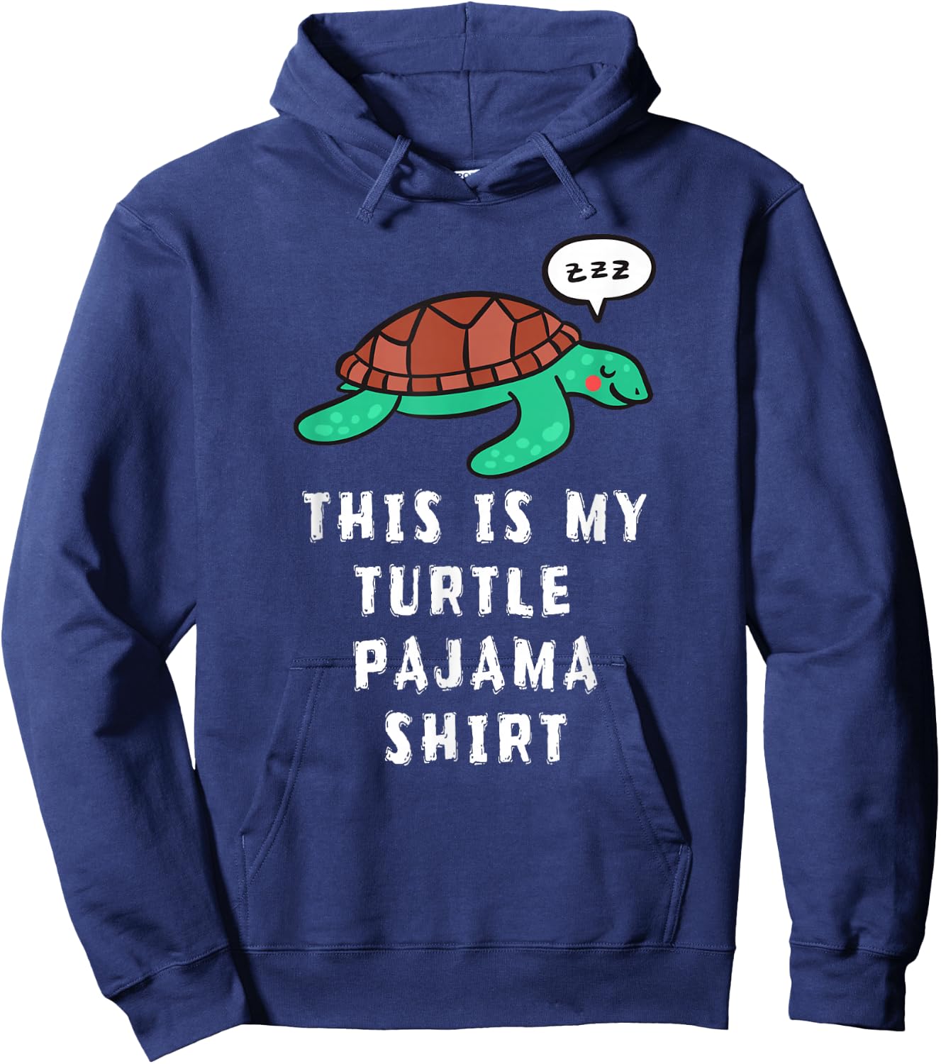 This Is My Turtle Pajama Funny Sleeping Kids Teen Adult Gift Hoodie - Hoodie | Navy