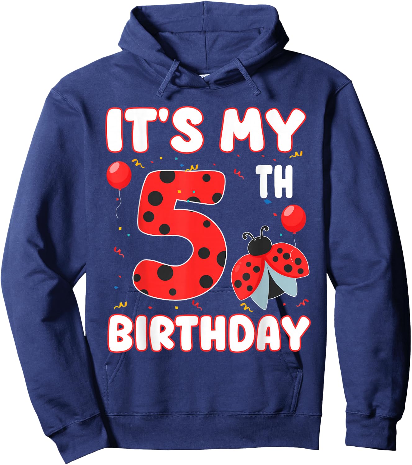 5 Year Old Birthday Ladybug Themed It's My 5th Birthday Hoodie - Hoodie | Navy