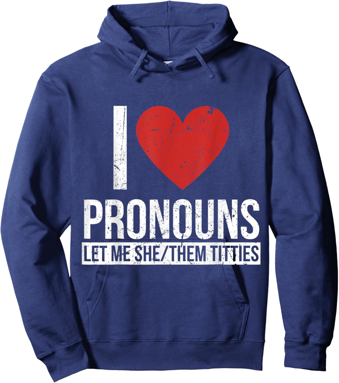 I Love Pronouns Let Me She Them Titties Hoodie - Hoodie | Navy