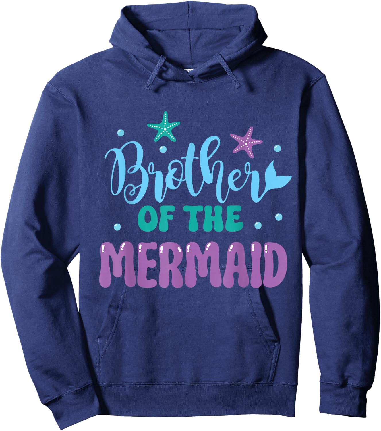 Brother Of The Mermaid Party Mermaids Birthday Mermaid Hoodie - Hoodie | Navy