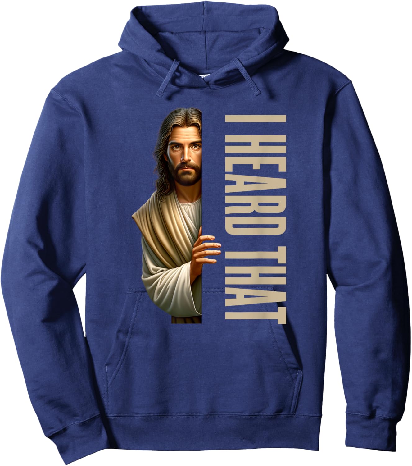 Jesus I Heard That Funny Hoodie - Hoodie | Navy