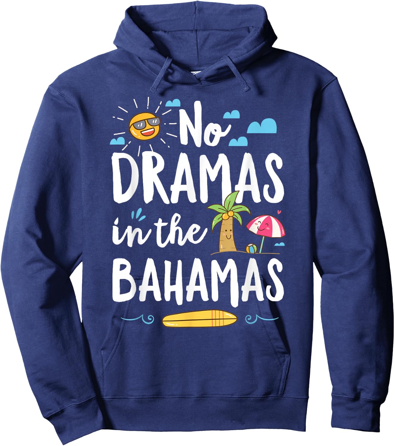 No Dramas in Bahamas Summer Vacation Beach Gift Hoodie - Hoodie | Navy