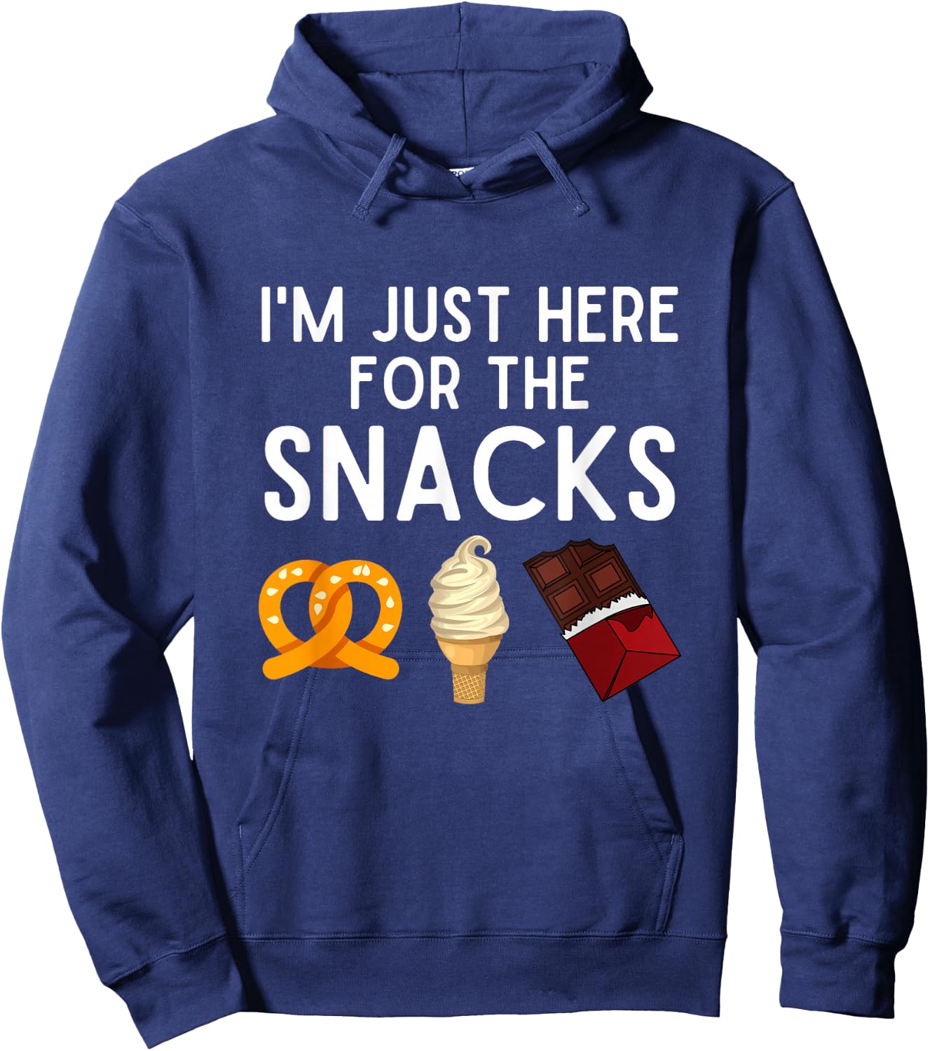 I'm Just Here For The Snacks Funny Snack Lover Gift Hoodie - Hoodie | Navy