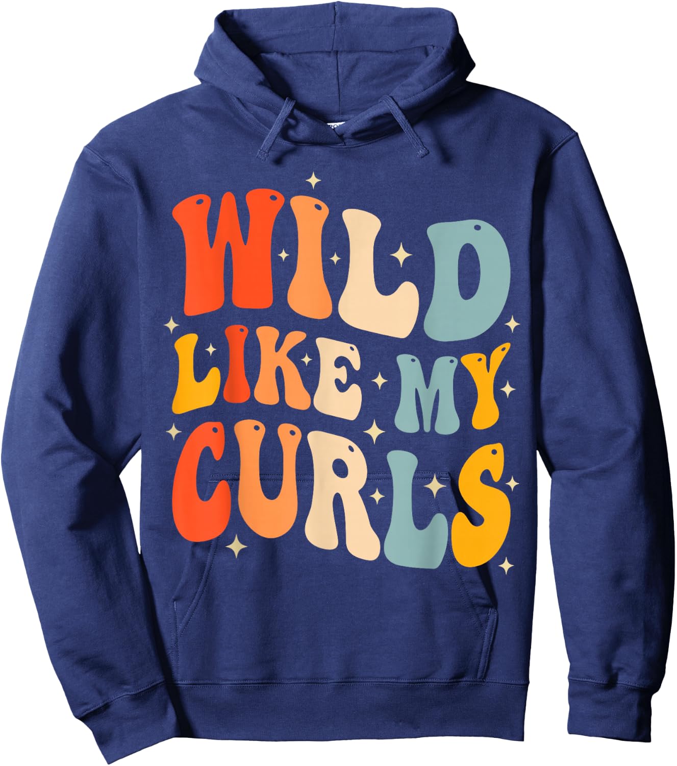 Toddler Girls Wild Like My Curls Funny Curly Hair Groovy Hoodie - Hoodie | Navy