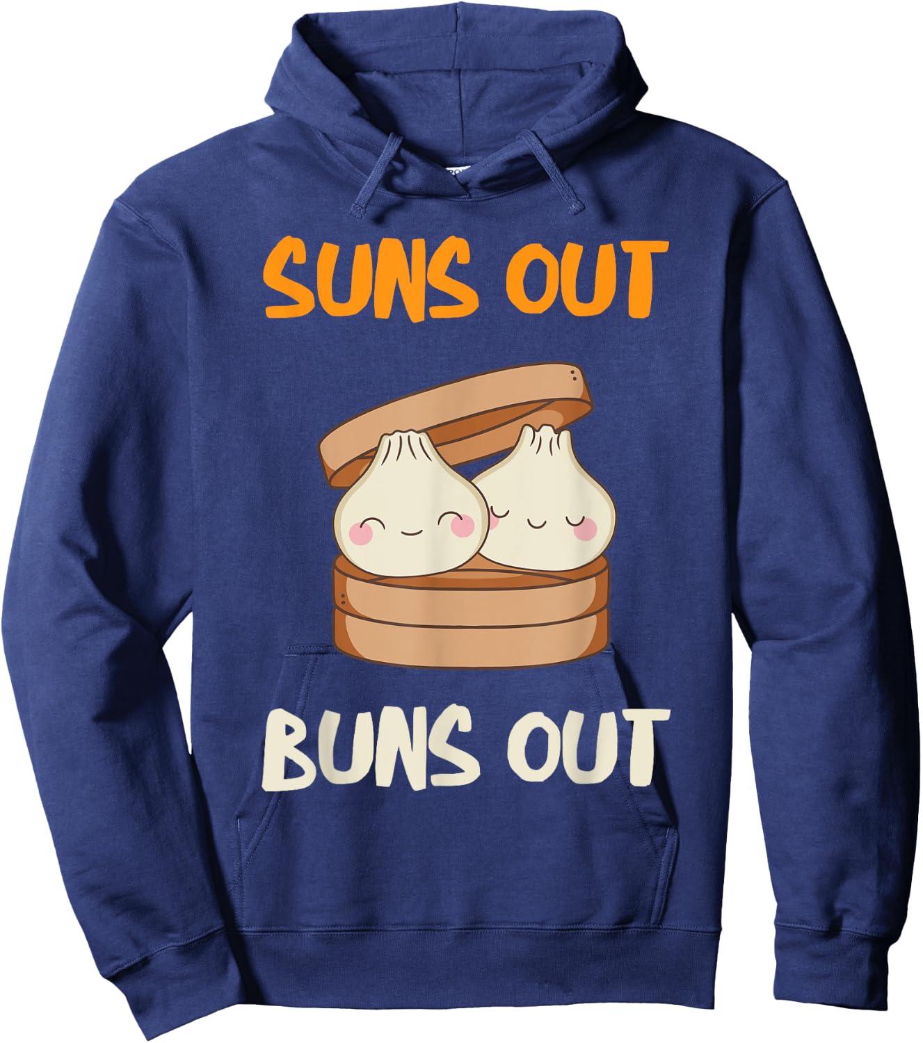Dim Sum Suns Out Buns Out Foodie Dumpling Lover Asian Food Hoodie - Hoodie | Navy