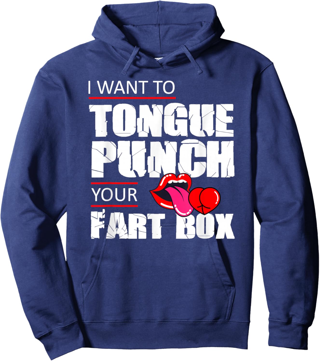 Tongue Fart Box Punch Funny Word Pun Humor Sarcasm Joke Gag Hoodie - Hoodie | Navy