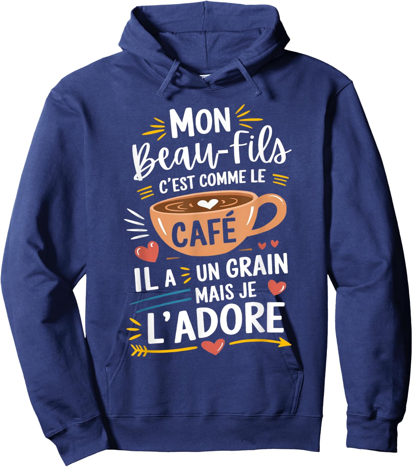 Mon Beau-Fils Comme le Café – Gift Humour Coffee , Black, S Hoodie - Hoodie | Navy
