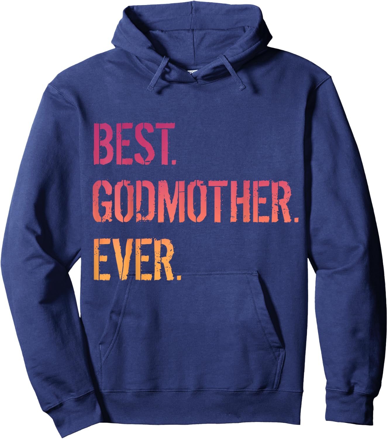 Best Godmother Ever Hoodie - Hoodie | Navy