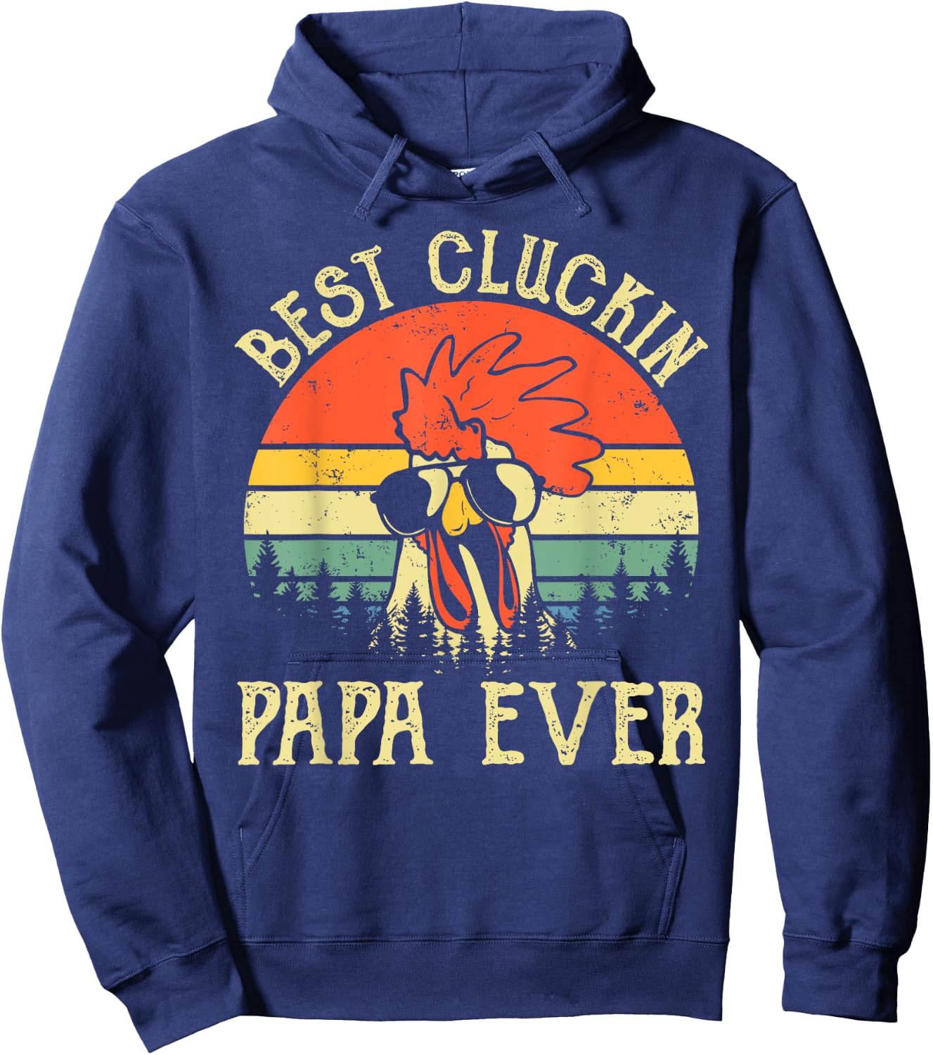 Vintage Best Cluckin Papa Ever Chicken shirt Hoodie - Hoodie | Navy