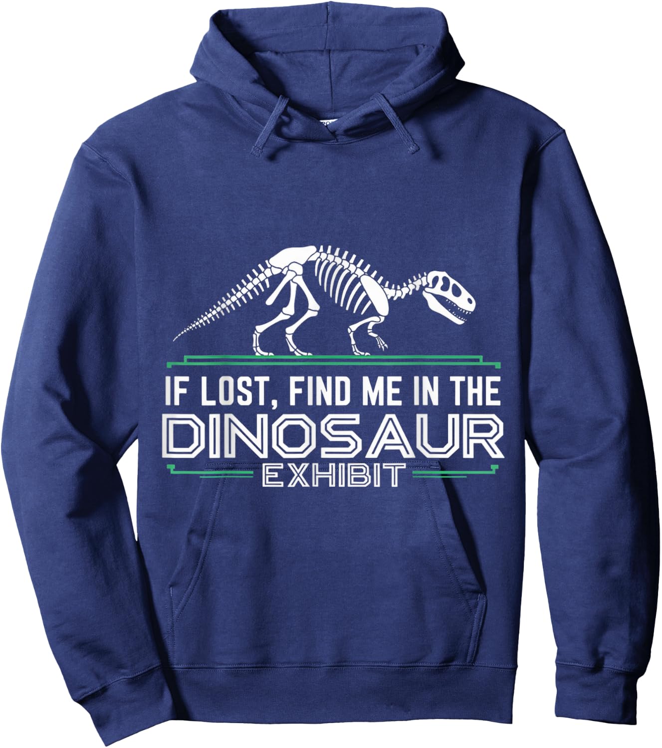Find In Dinosaur Exhibit Museum Lover Museum Curator Museum Hoodie - Hoodie | Navy
