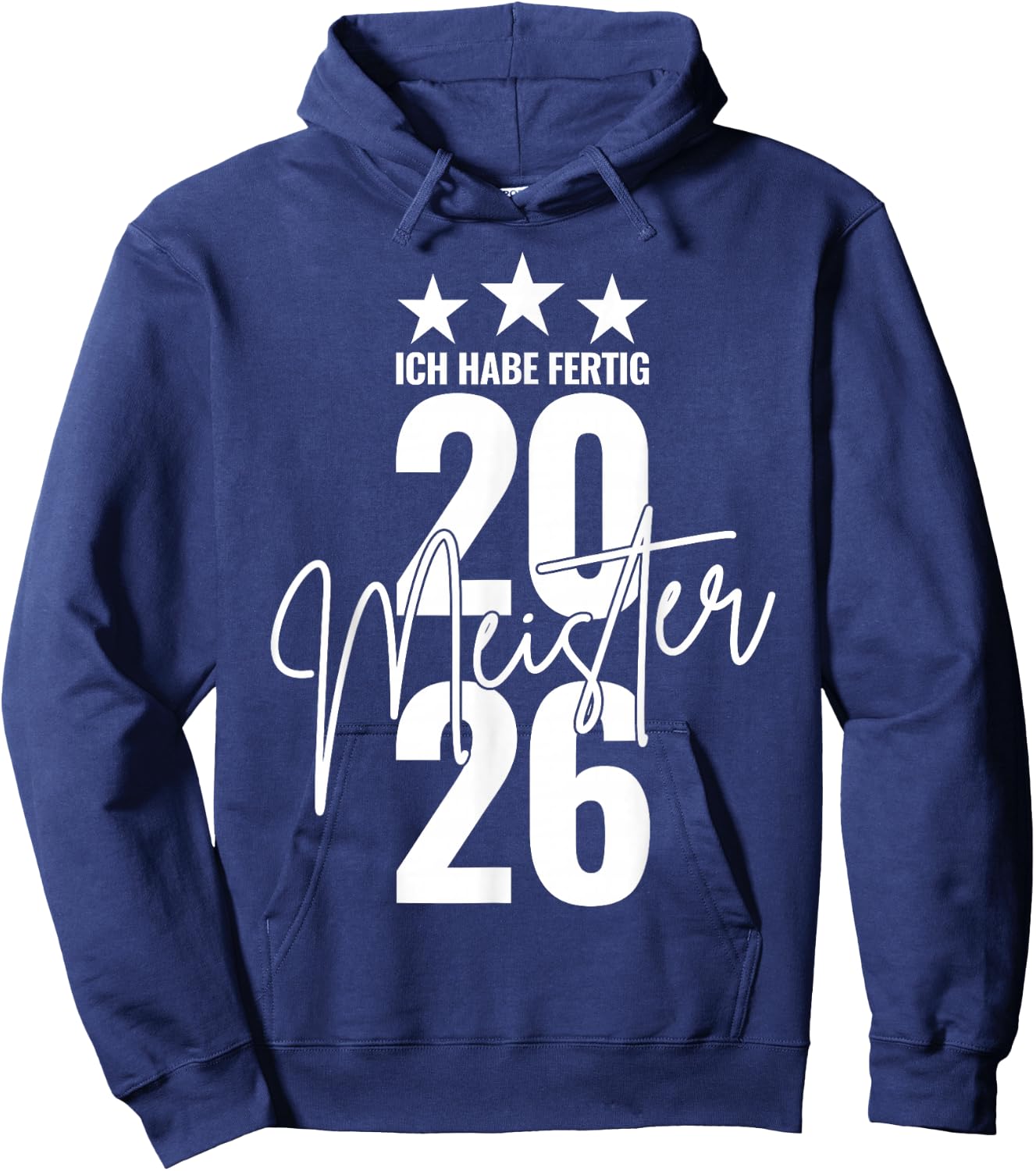 Meister 2026 Abschluss Ich Habe fertig Meisterprüfung Hoodie - Hoodie | Navy