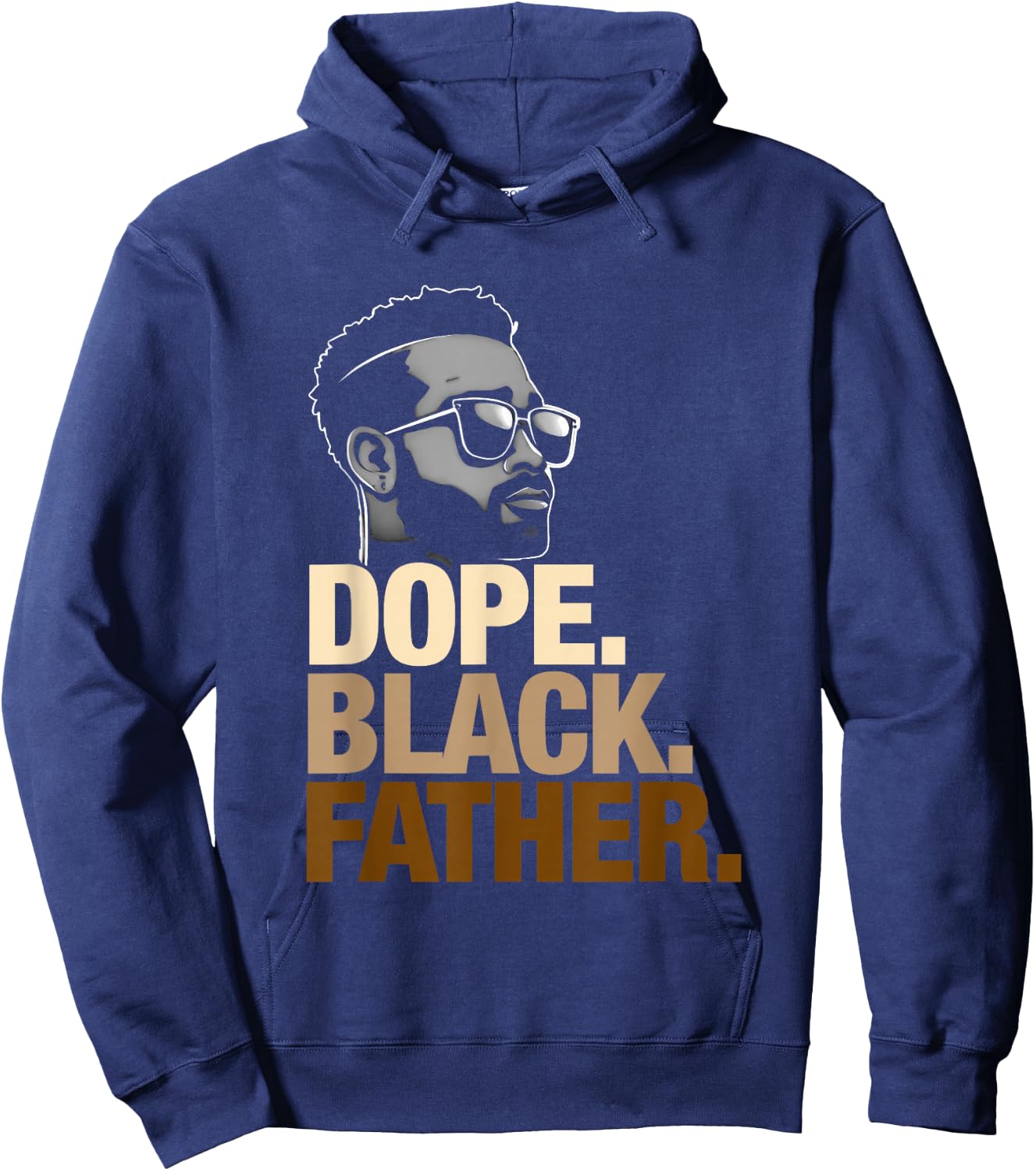 Fathers Day Dope Black Father African American Pride Dad Men Hoodie - Hoodie | Navy
