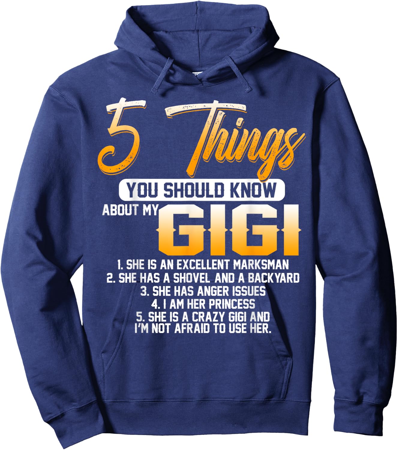 5 Things You Should Know About My Gigi Grandma Mother's Day Hoodie - Hoodie | Navy