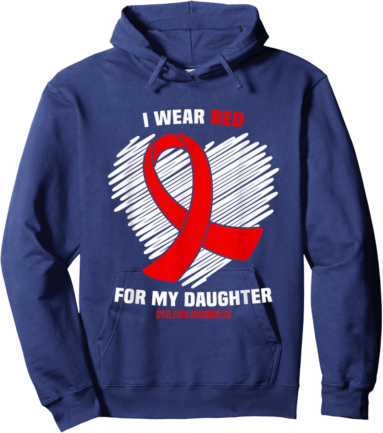 I Wear Red for My Daughter Dyslexia Awareness Hoodie - Hoodie | Navy