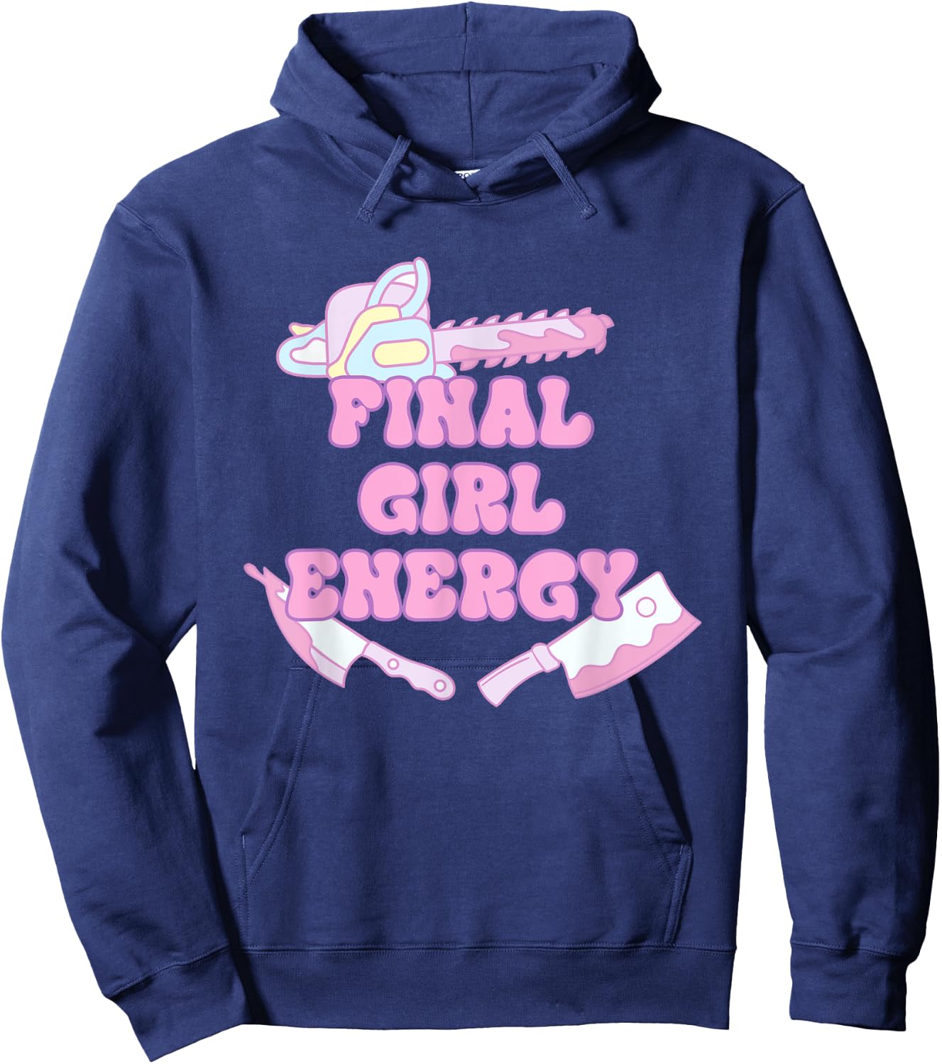 Final Girl Energy Funny Apparel Hoodie - Hoodie | Navy