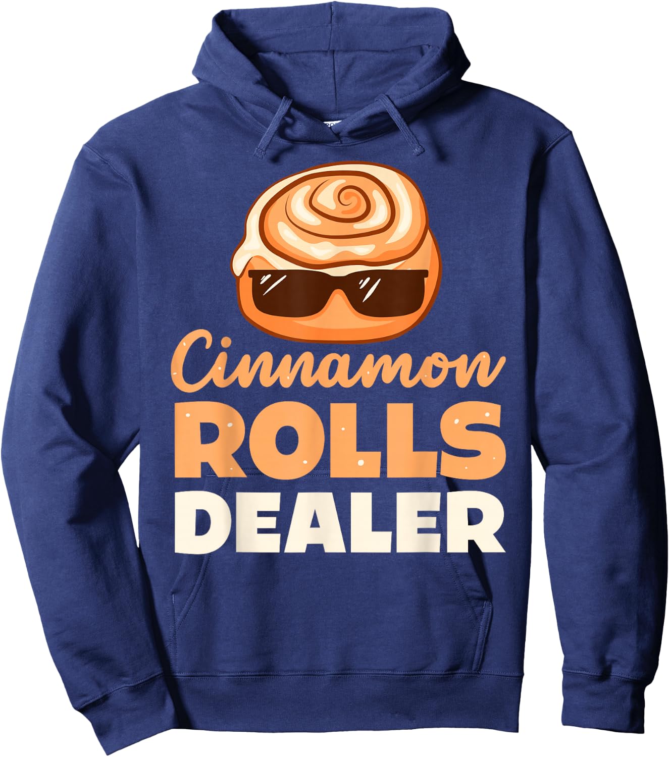 Cinnamon Rolls Dealer Cinnamon Roll Hoodie - Hoodie | Navy