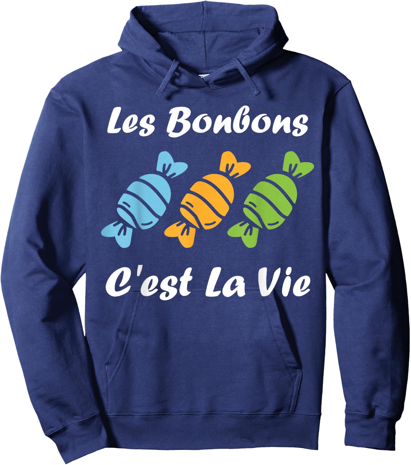 Les bonbons c'est la vie quote humour candy , Black, S Hoodie - Hoodie | Navy