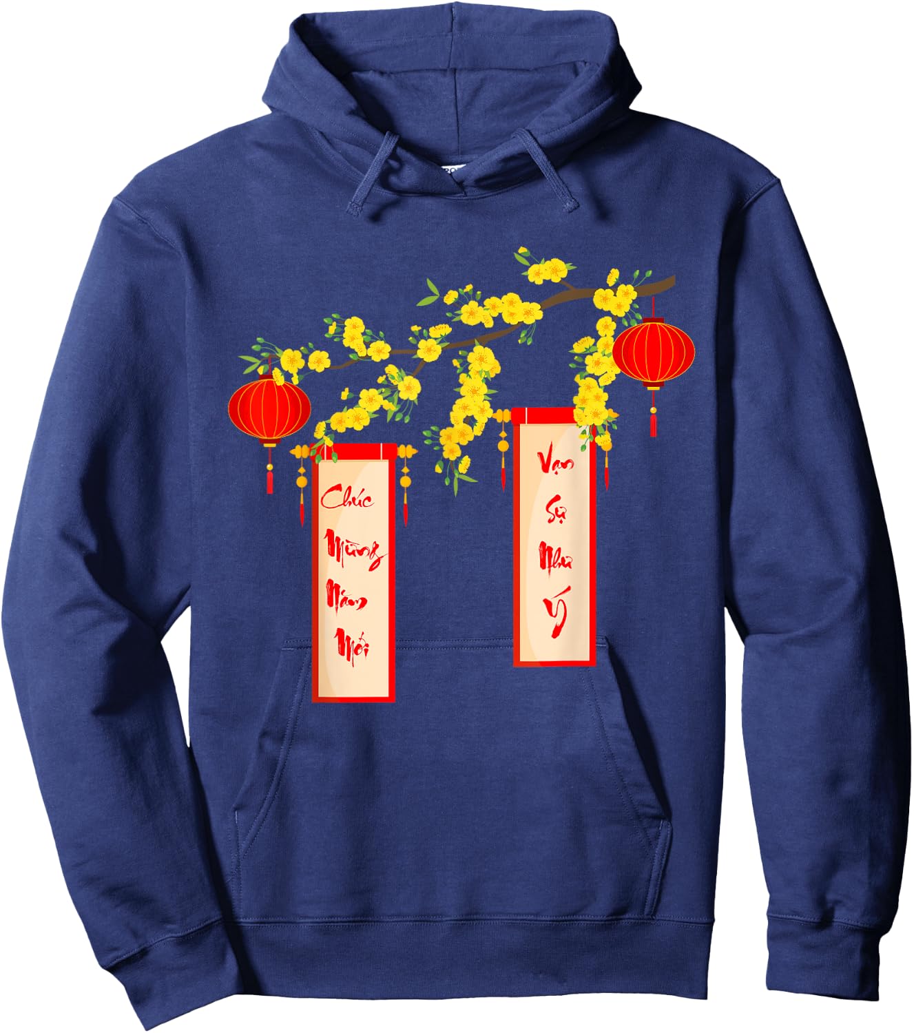Chuc Mung Nam Moi Van Su Nhu Y Happy Vietnamese New Year Hoodie - Hoodie | Navy