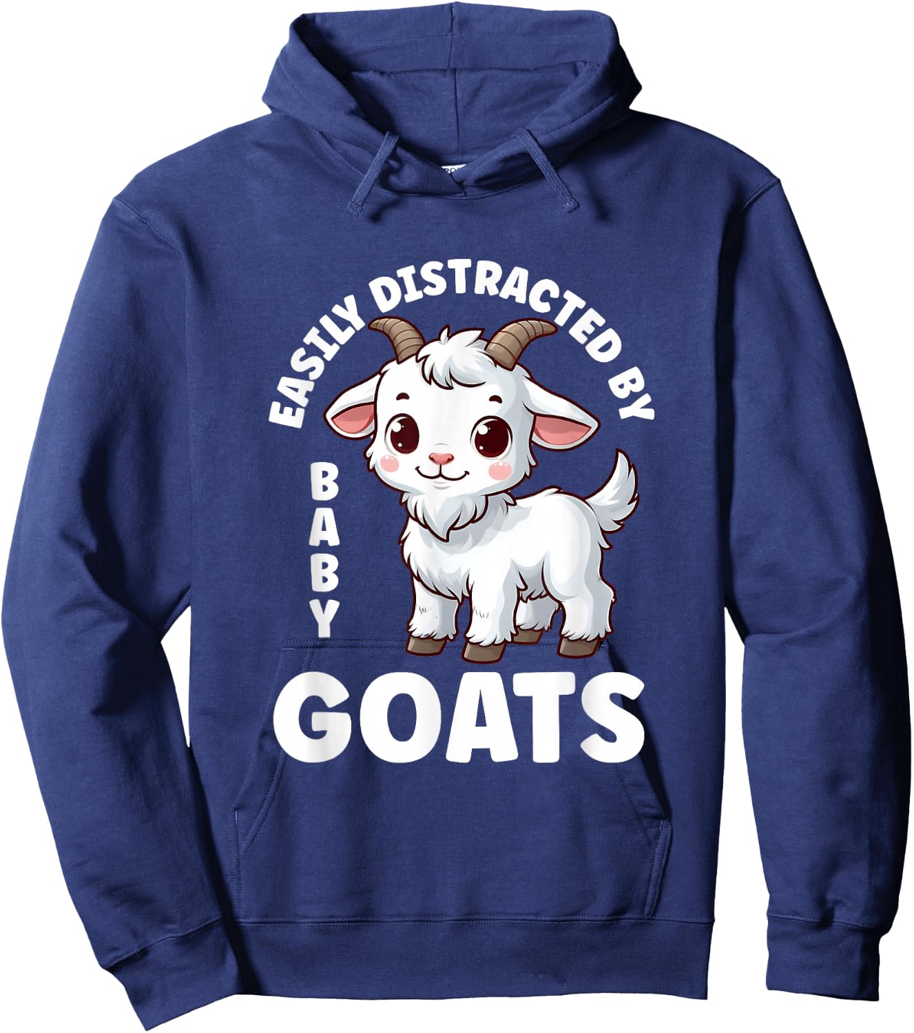 Easily Distracted by Baby Goats Farmer Baby Goat Breed Lover Hoodie - Hoodie | Navy