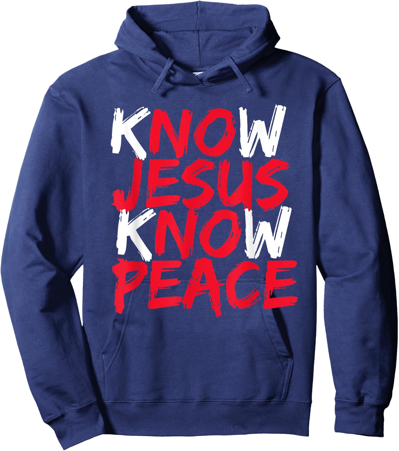 Know Jesus Know Peace No Jesus No Peace Christian Saying Hoodie - Hoodie | Navy