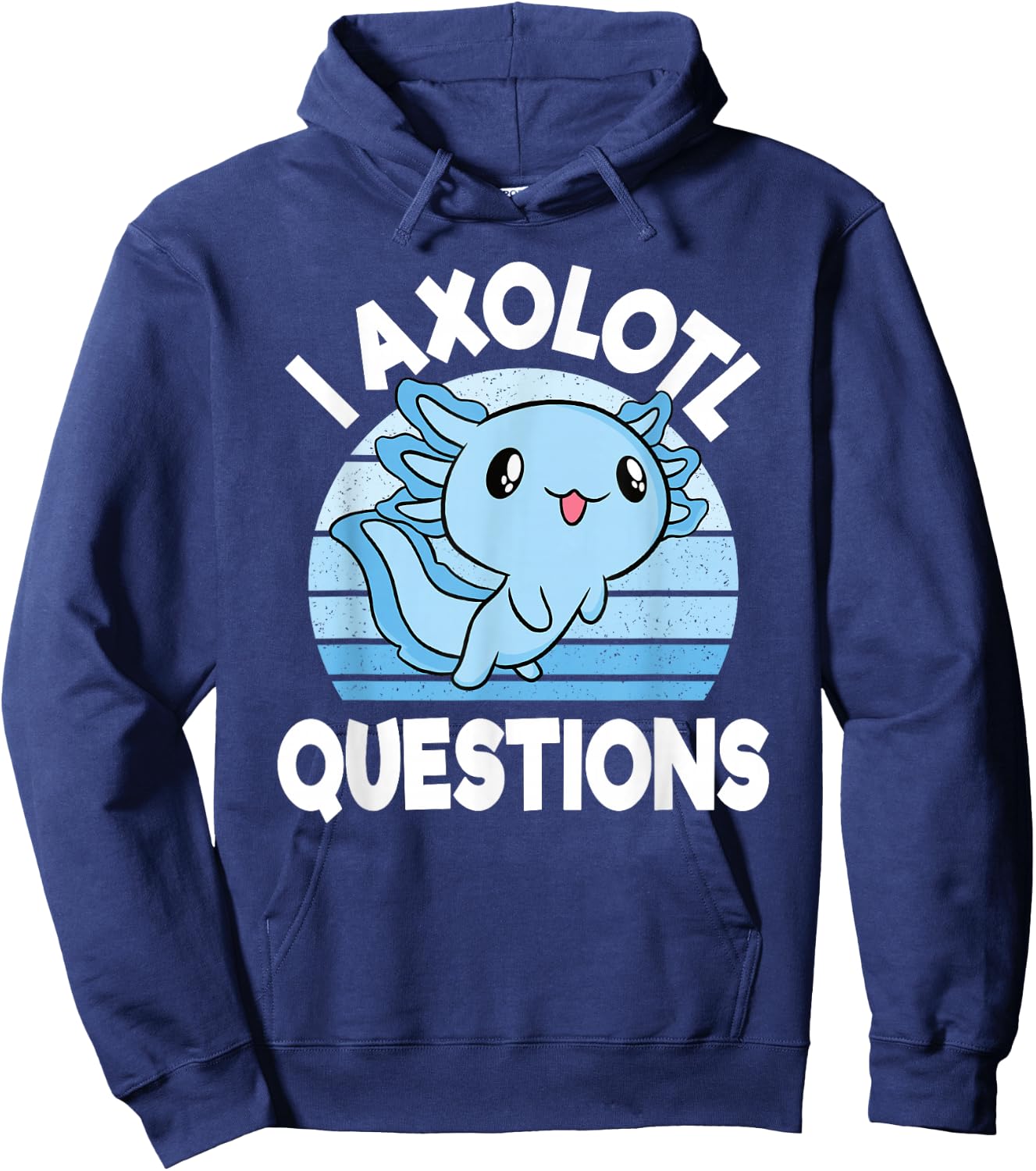 I Axolotl Questions Mexican Salamander Blue Axolotl Kids Hoodie - Hoodie | Navy