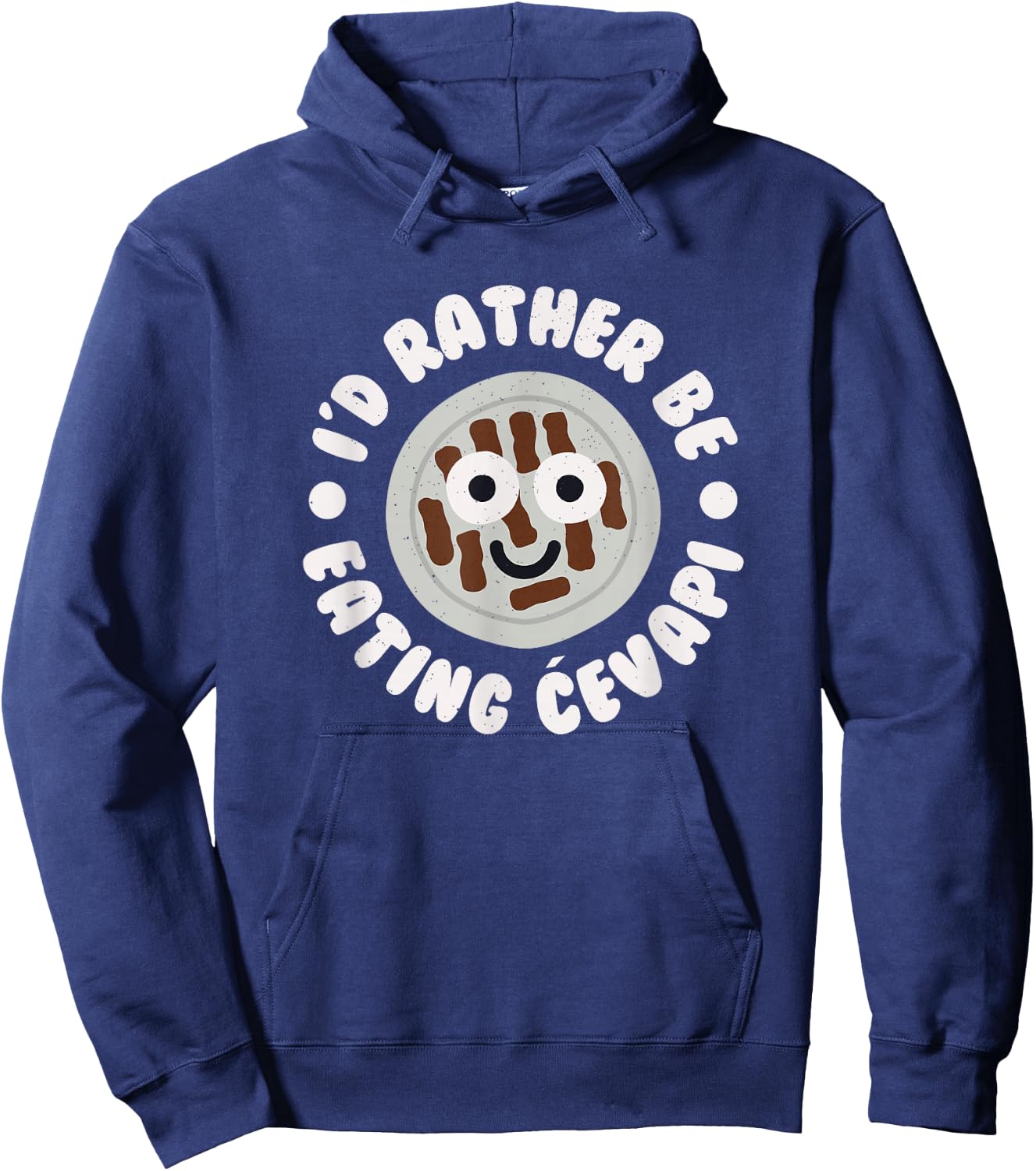 I'd Rather Be Eating Cevapi - Bosnian Balkan Cevapi Hoodie - Hoodie | Navy