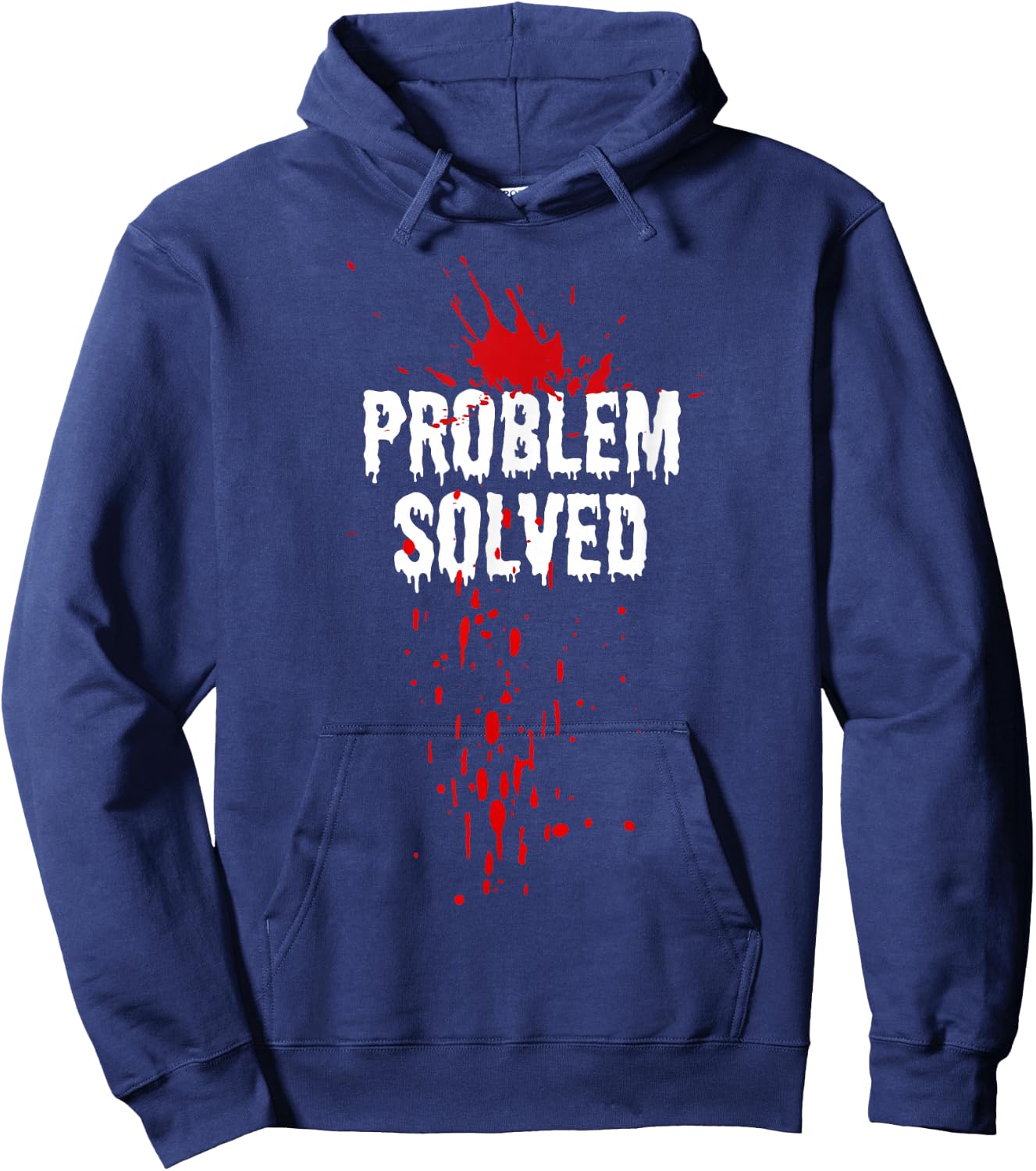 Bloody Problem Solved Blood Stain Halloween , Black, S Hoodie - Hoodie | Navy