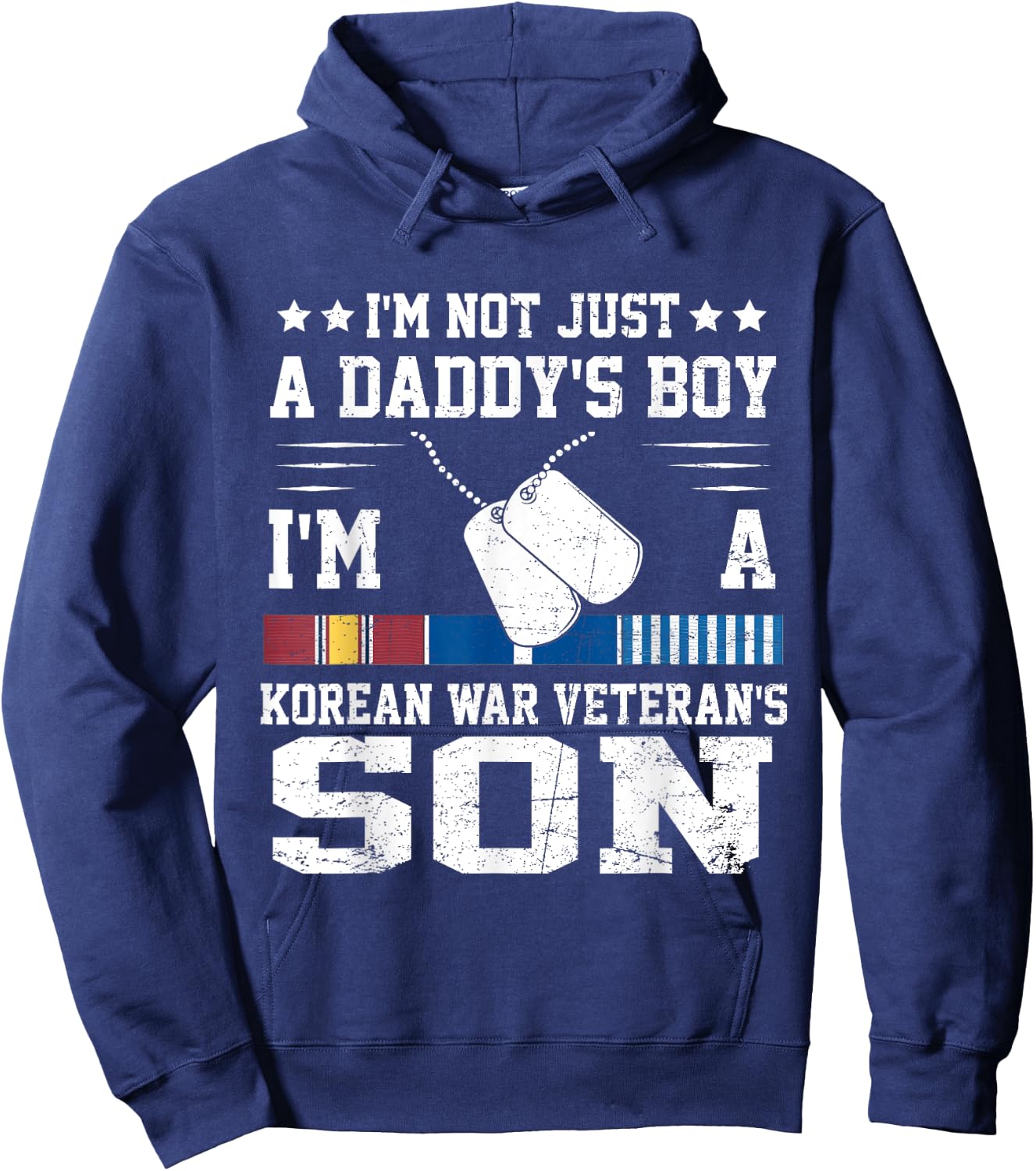 Not Just A Daddy's Boy I'm A Korean War Veteran Son Hoodie - Hoodie | Navy
