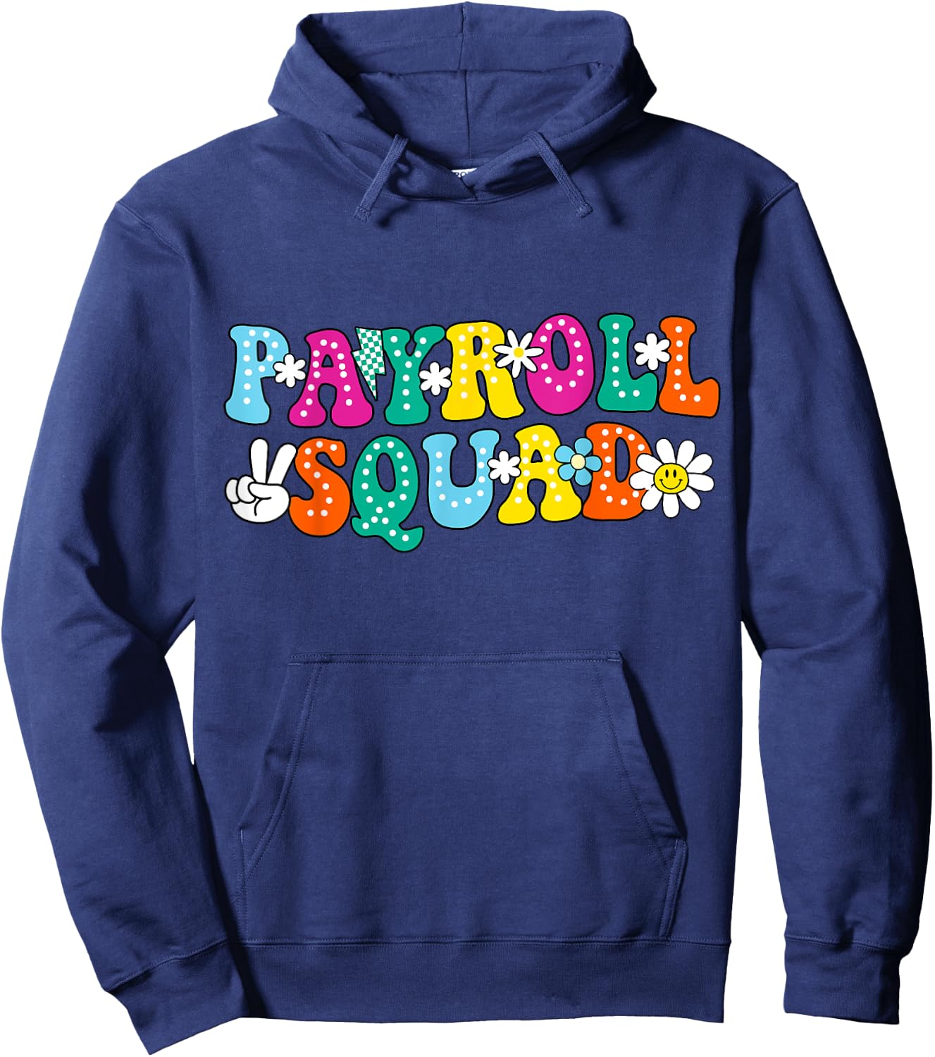 Payroll Squad Team Secretary Accounting Analyst Hoodie - Hoodie | Navy