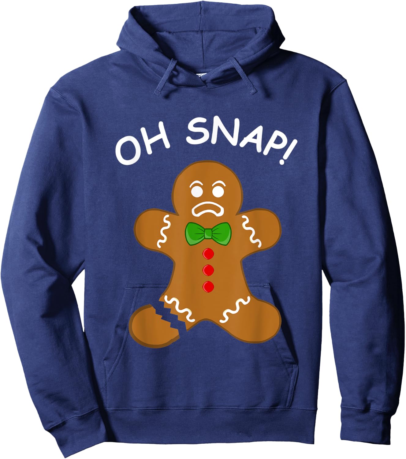 Oh Snap Gingerbread Cookie Man Broken Leg Amputee Hoodie - Hoodie | Navy