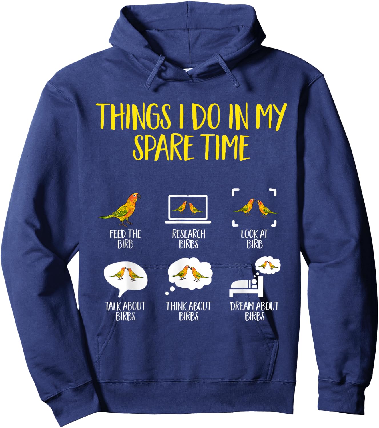 Sun Conure Things I Do In My Spare Time Parrot Bird Conure Hoodie - Hoodie | Navy