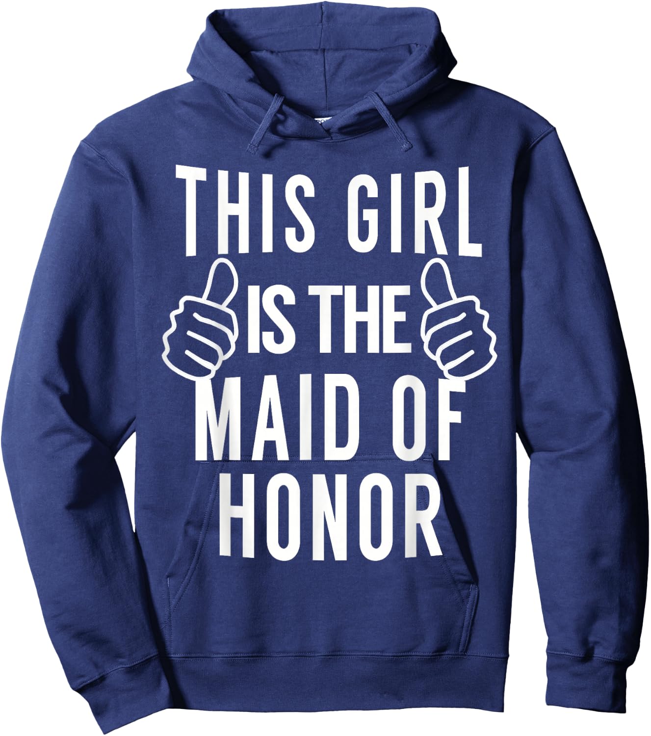 This Girl Is The Maid of Honor - Maid of Honor Shirt Hoodie - Hoodie | Navy