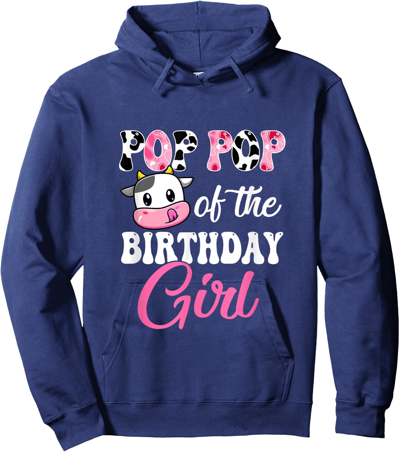 Pop Pop Of The Birthday Girl Farm Cow 1St Birthday Girl Hoodie - Hoodie | Navy