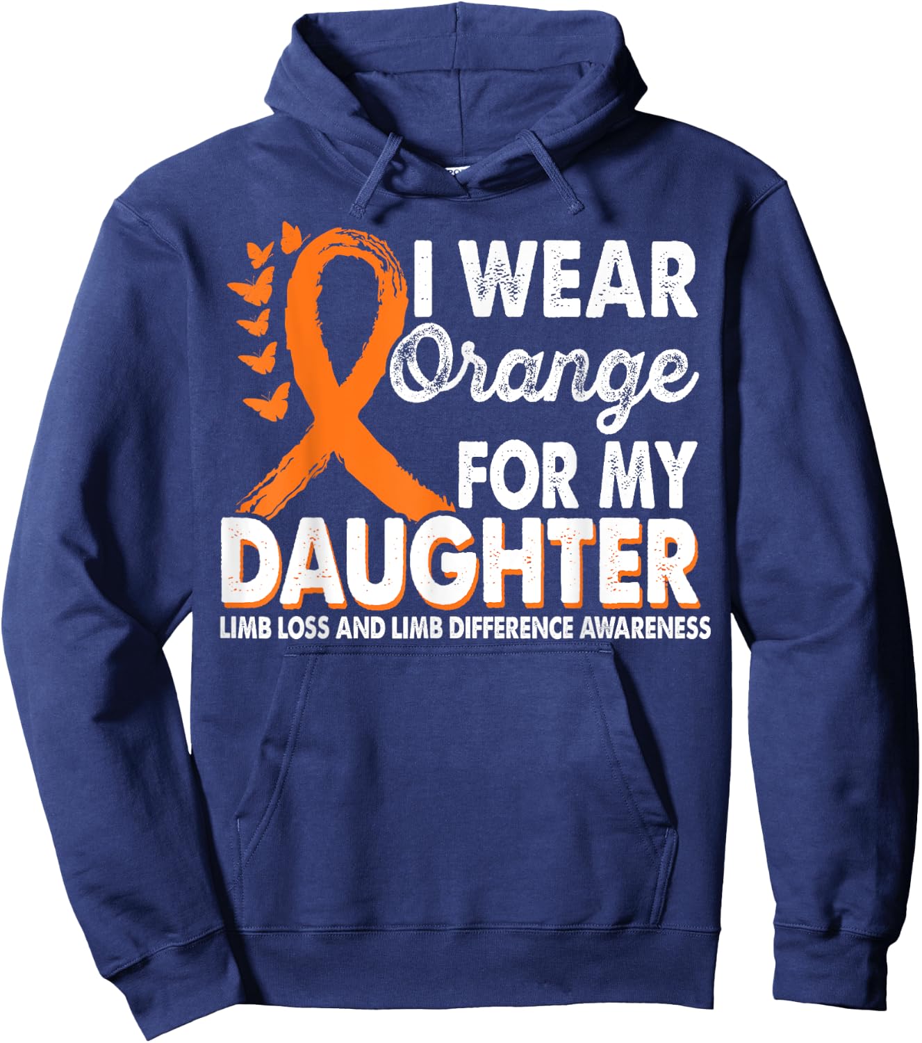 Wear Orange For Daughter Limb Loss Limb Difference Awareness Hoodie - Hoodie | Navy