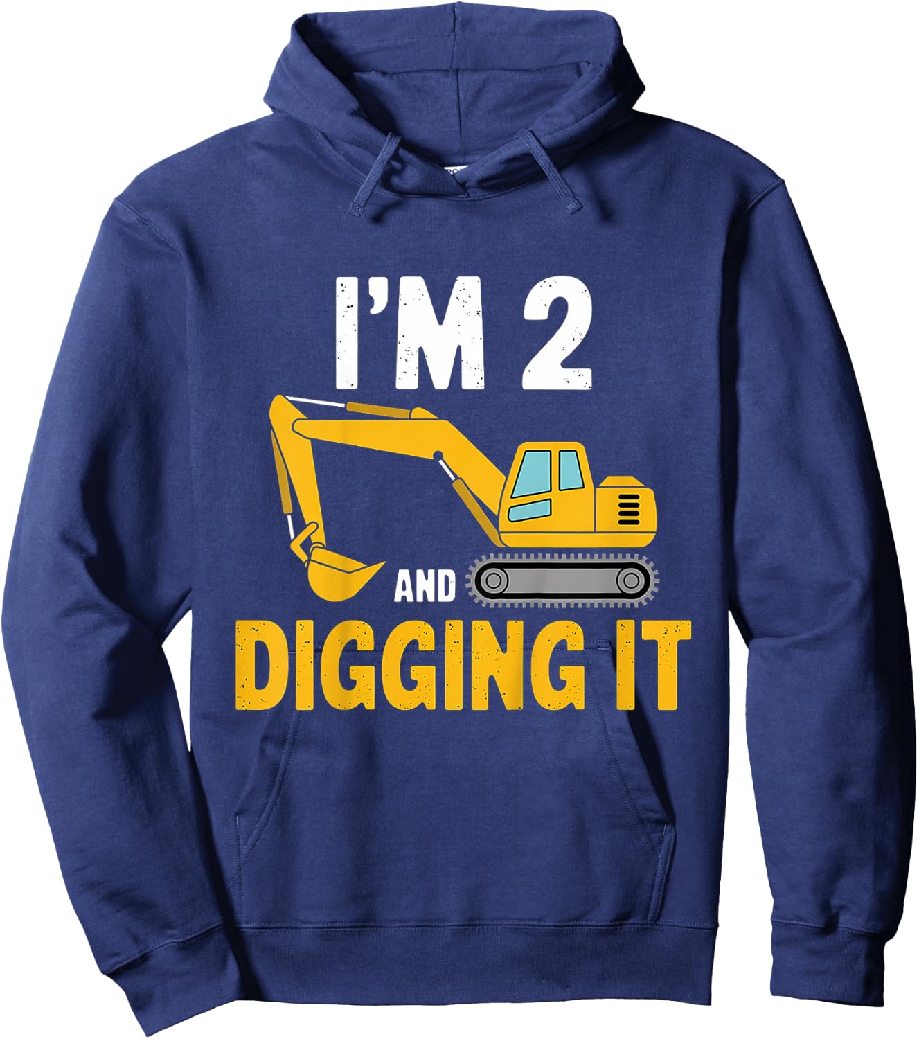 Kids I'm 2 and Digging It – Cute Excavator Design for Boys Hoodie - Hoodie | Navy