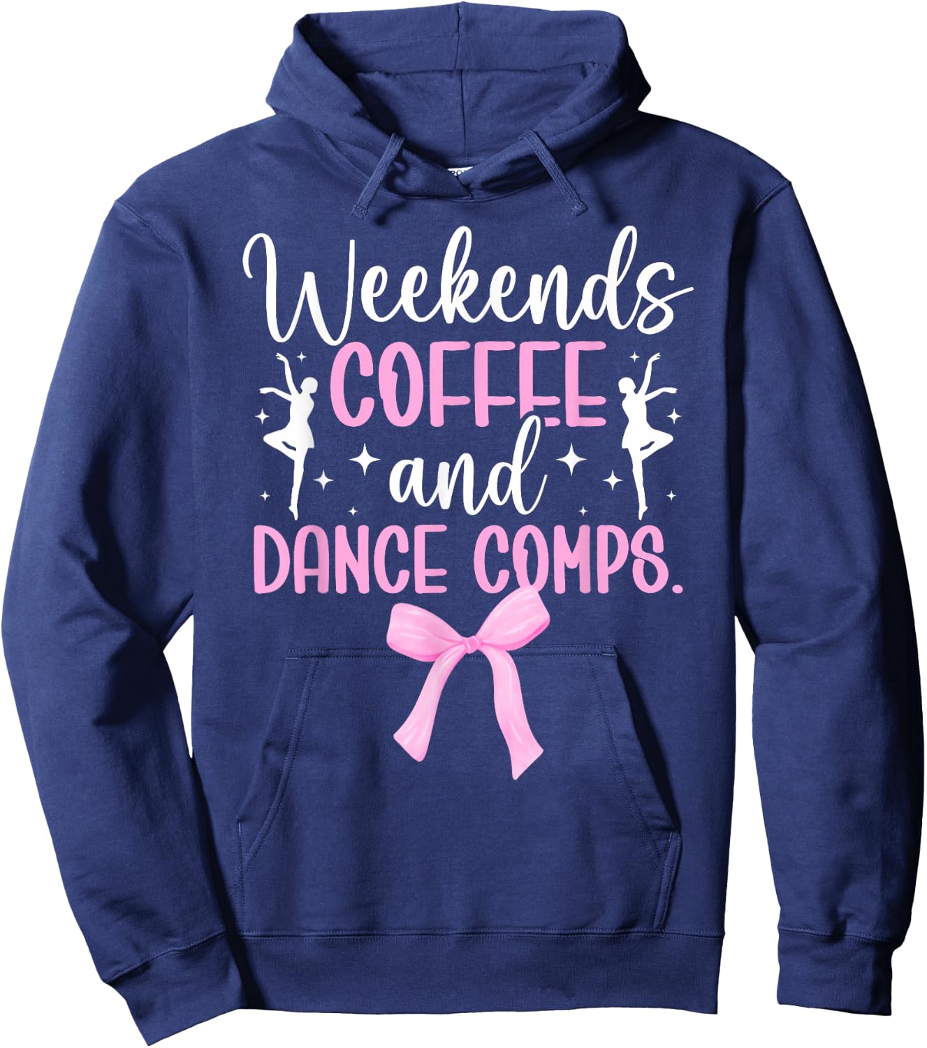 Weekends Coffee Dance Mom Of A Dancer Mama Dancing Mom Hoodie - Hoodie | Navy