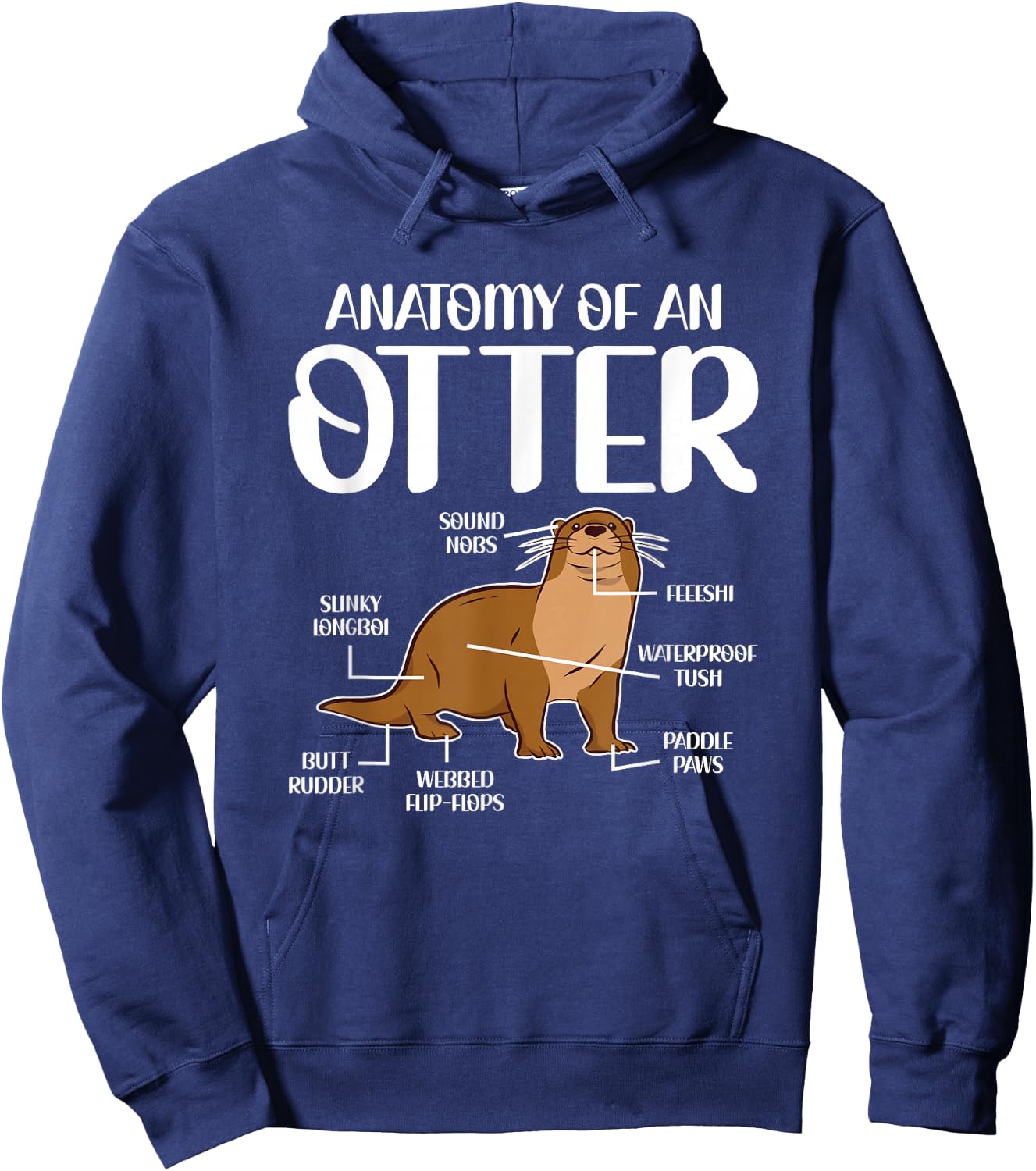 Anatomy of an Otter Funny Otter Lover Sea Otter Word Game Hoodie - Hoodie | Navy