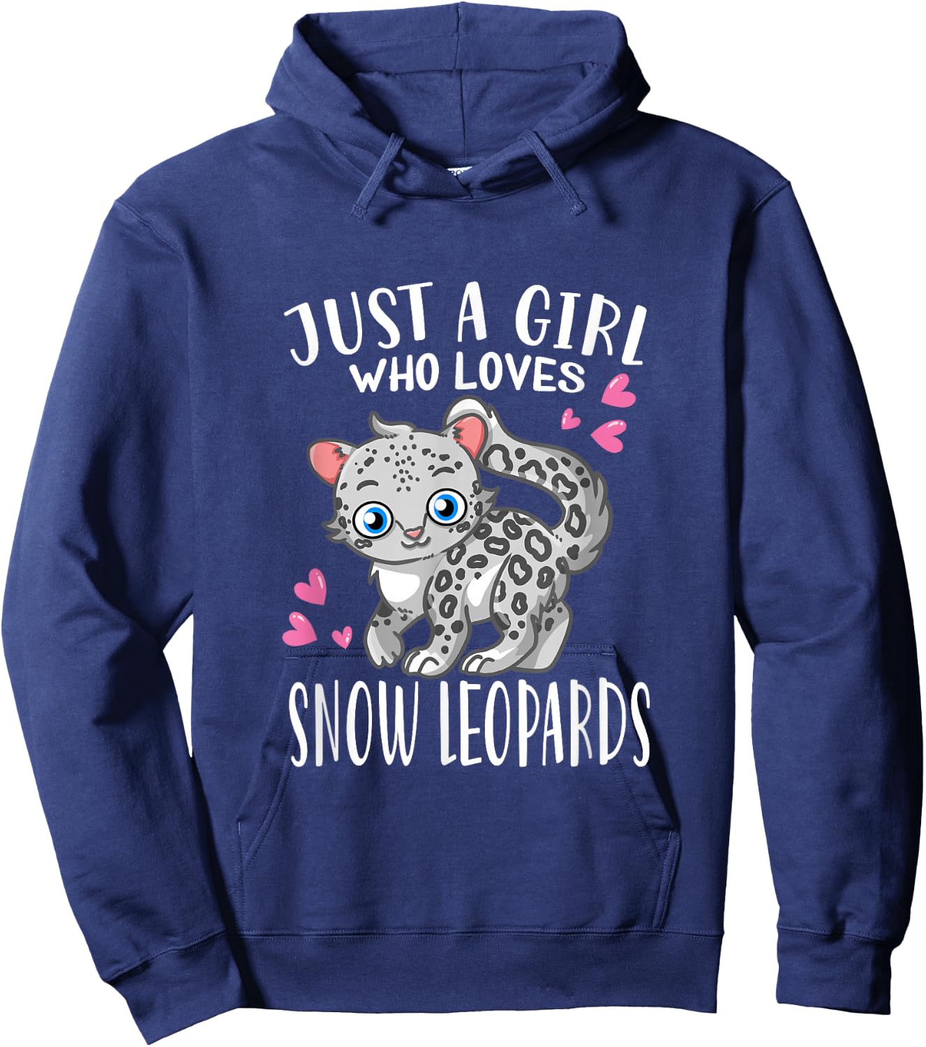 Snow Leopard Lovers Just A Girl Who Loves Snow Leopards Hoodie - Hoodie | Navy