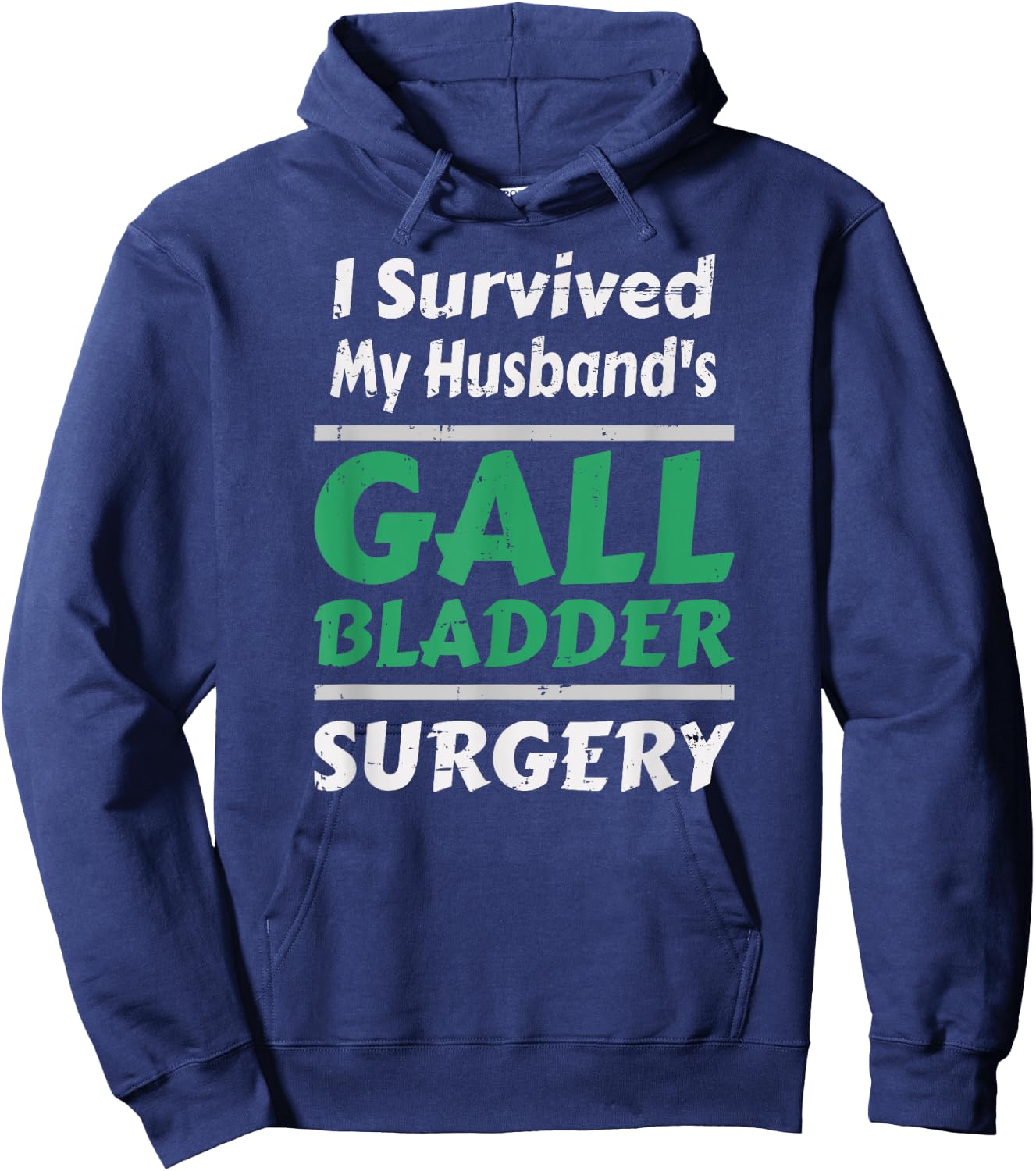 I Survived My Husband's Gallbladder Surgery Hoodie - Hoodie | Navy
