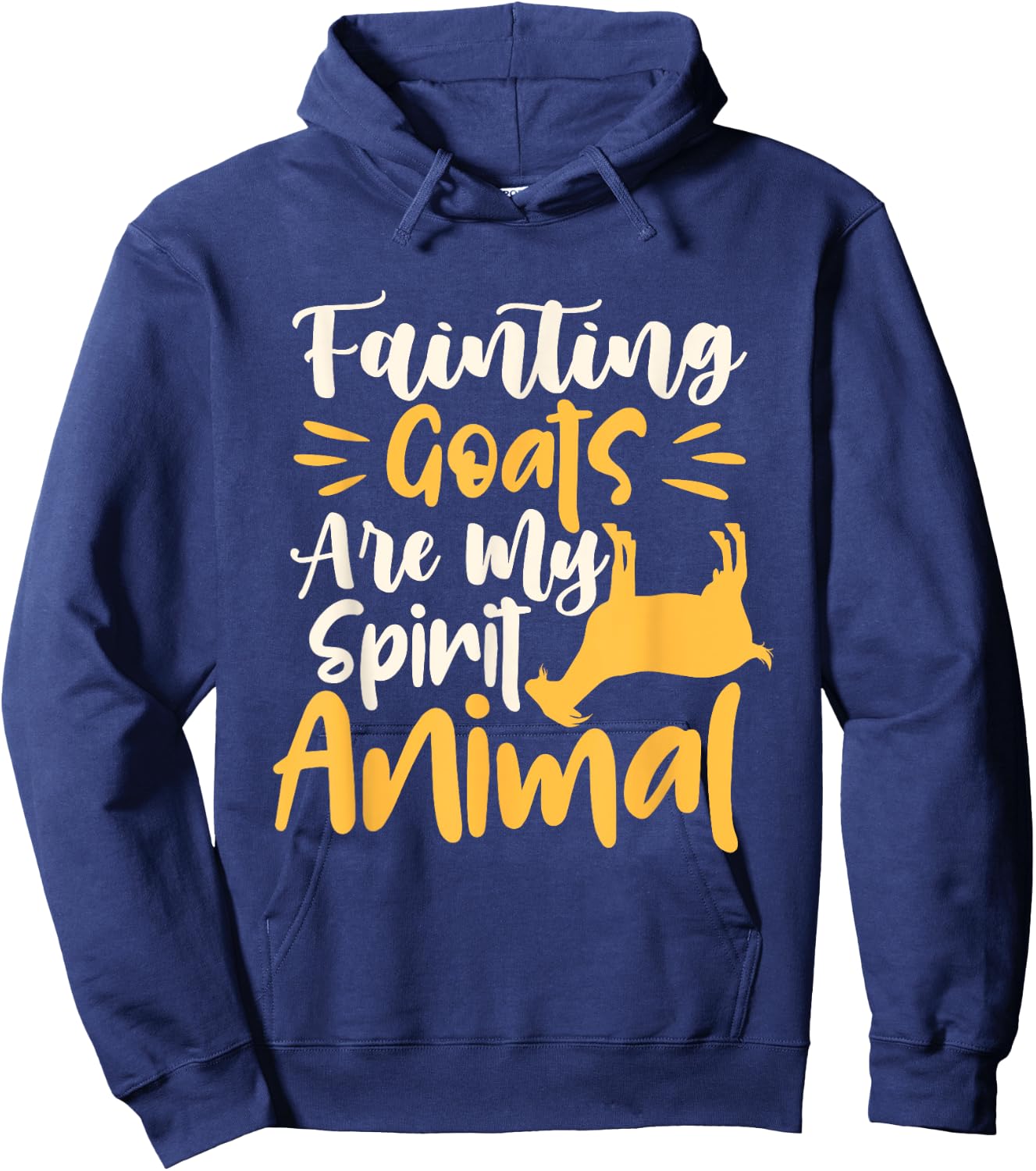 Fainting Goats Are My Spirit Animal - Goat Lover Farming Hoodie - Hoodie | Navy