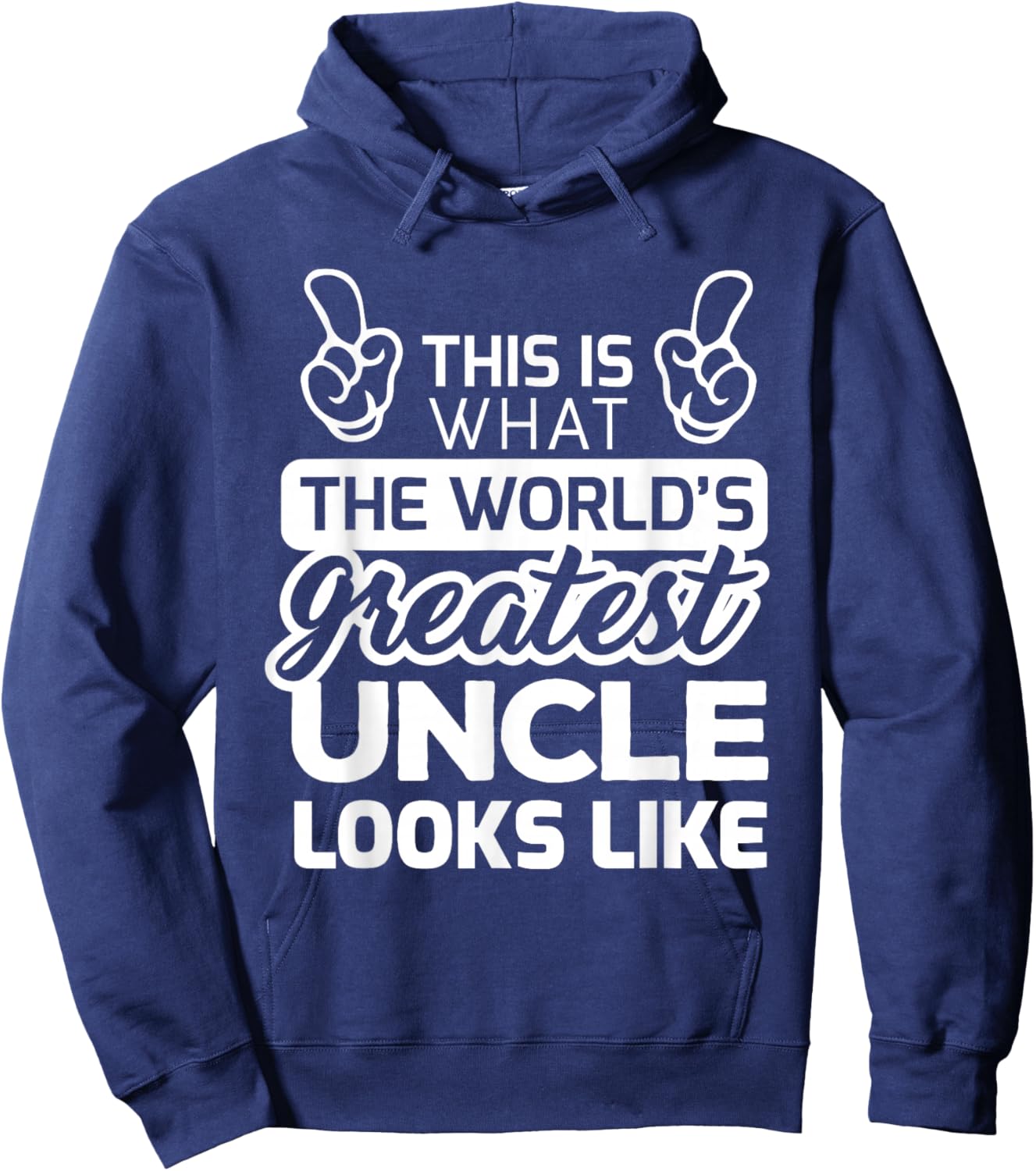 World's Greatest Uncle Best Uncle Ever Hoodie - Hoodie | Navy