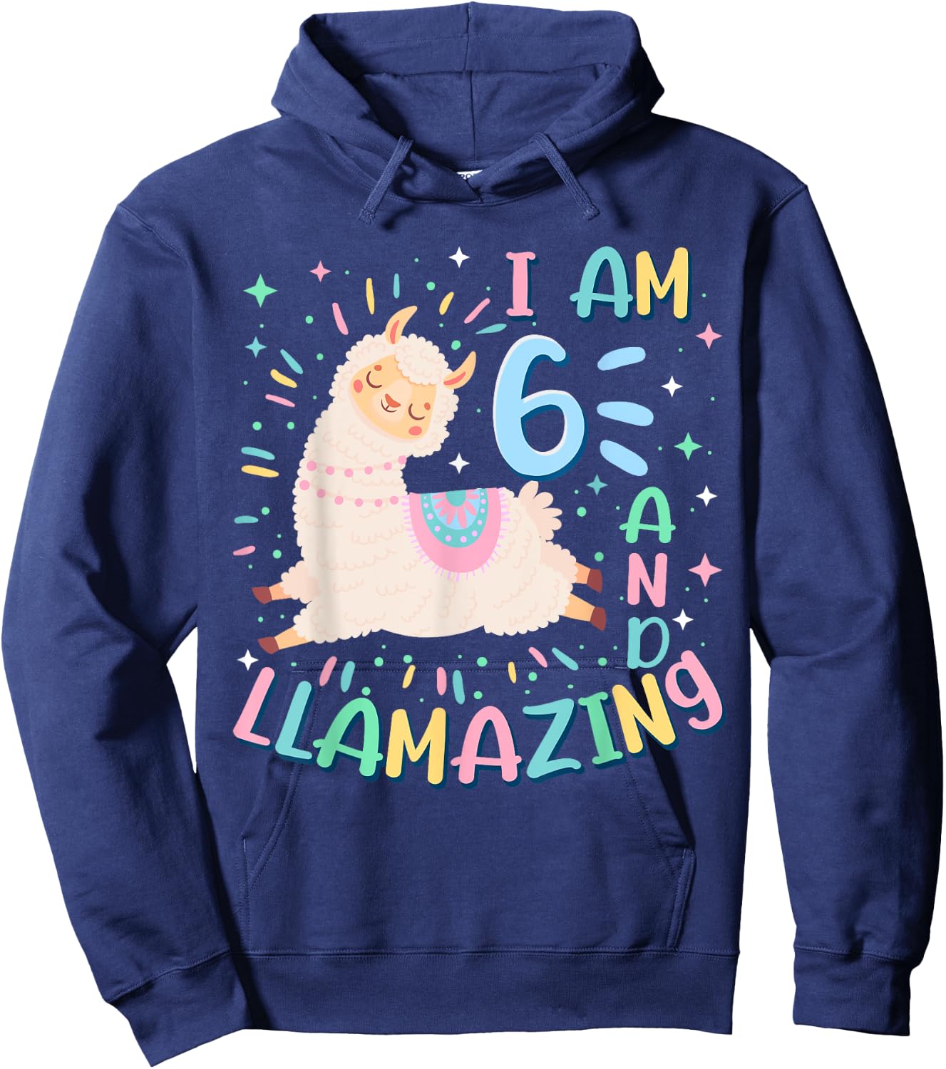 6th Birthday I Am 6 Years Old And Llamazing Llama Girl Teens Hoodie - Hoodie | Navy